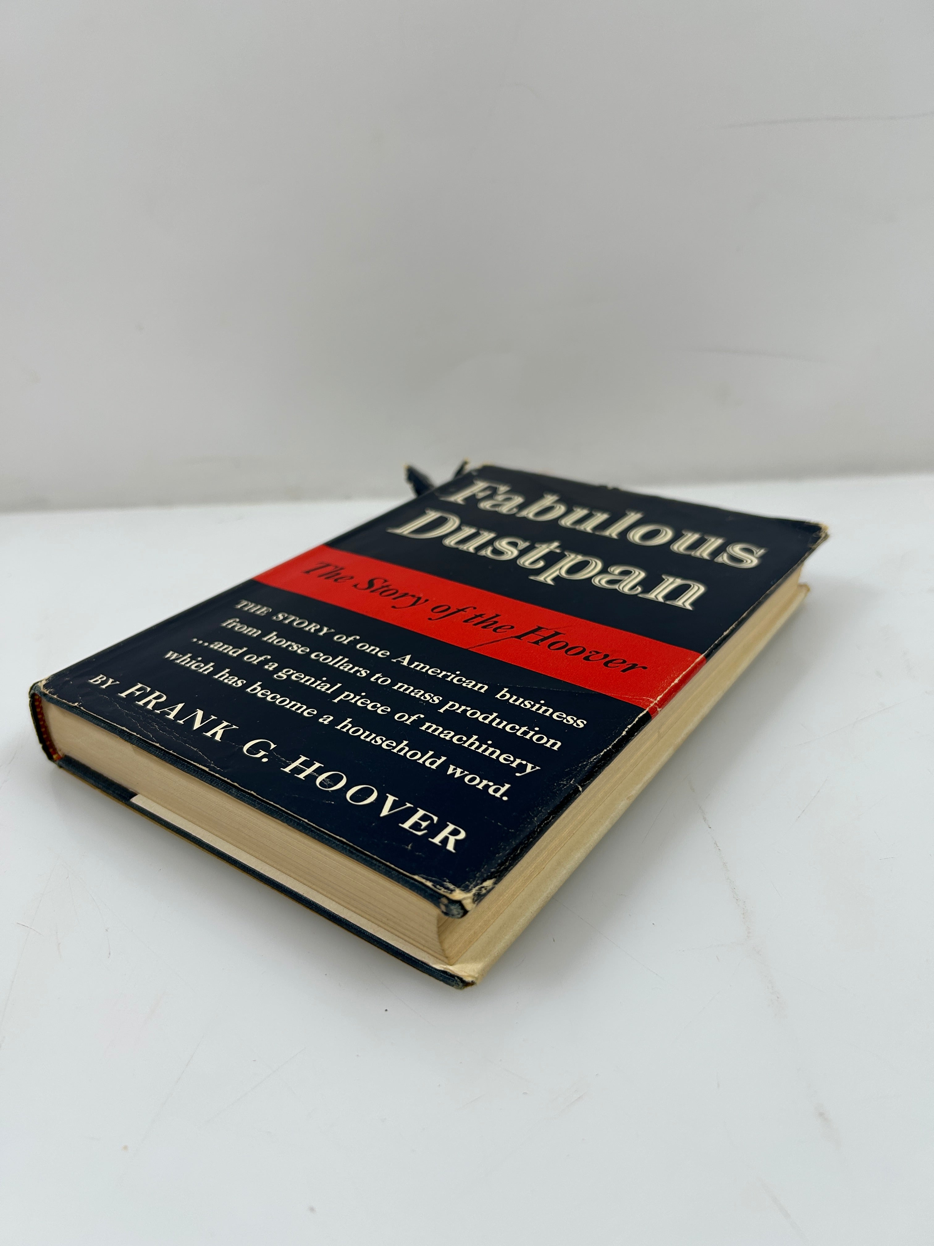 Fabulous Dustpan the Story of Hoover by Frank G. Hoover 1955  1st Ed HCDJ