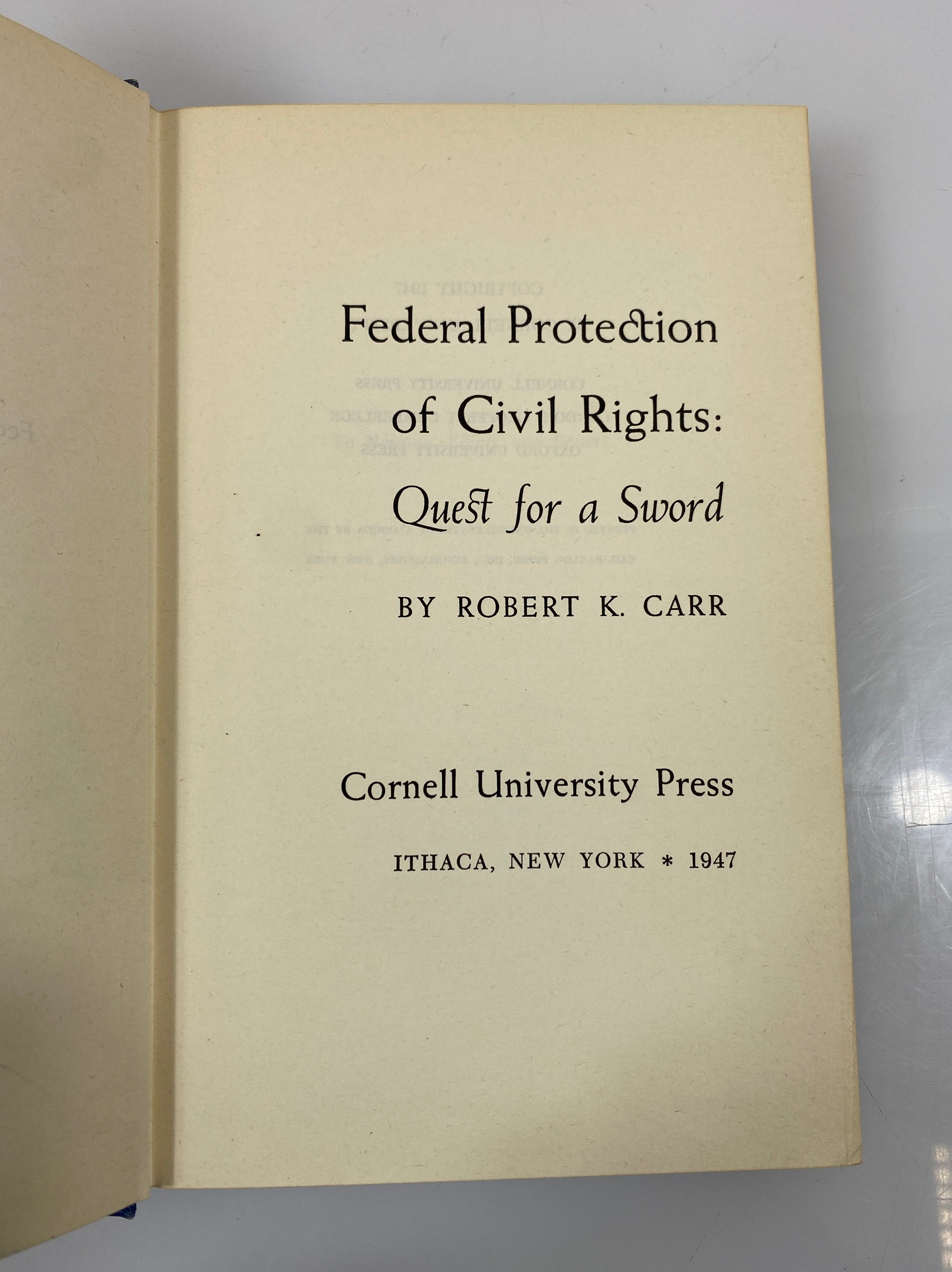Federal Protection of Civil Rights Quest for a Sword by Carr 1947 Vintage HC