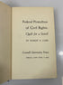 Federal Protection of Civil Rights Quest for a Sword by Carr 1947 Vintage HC