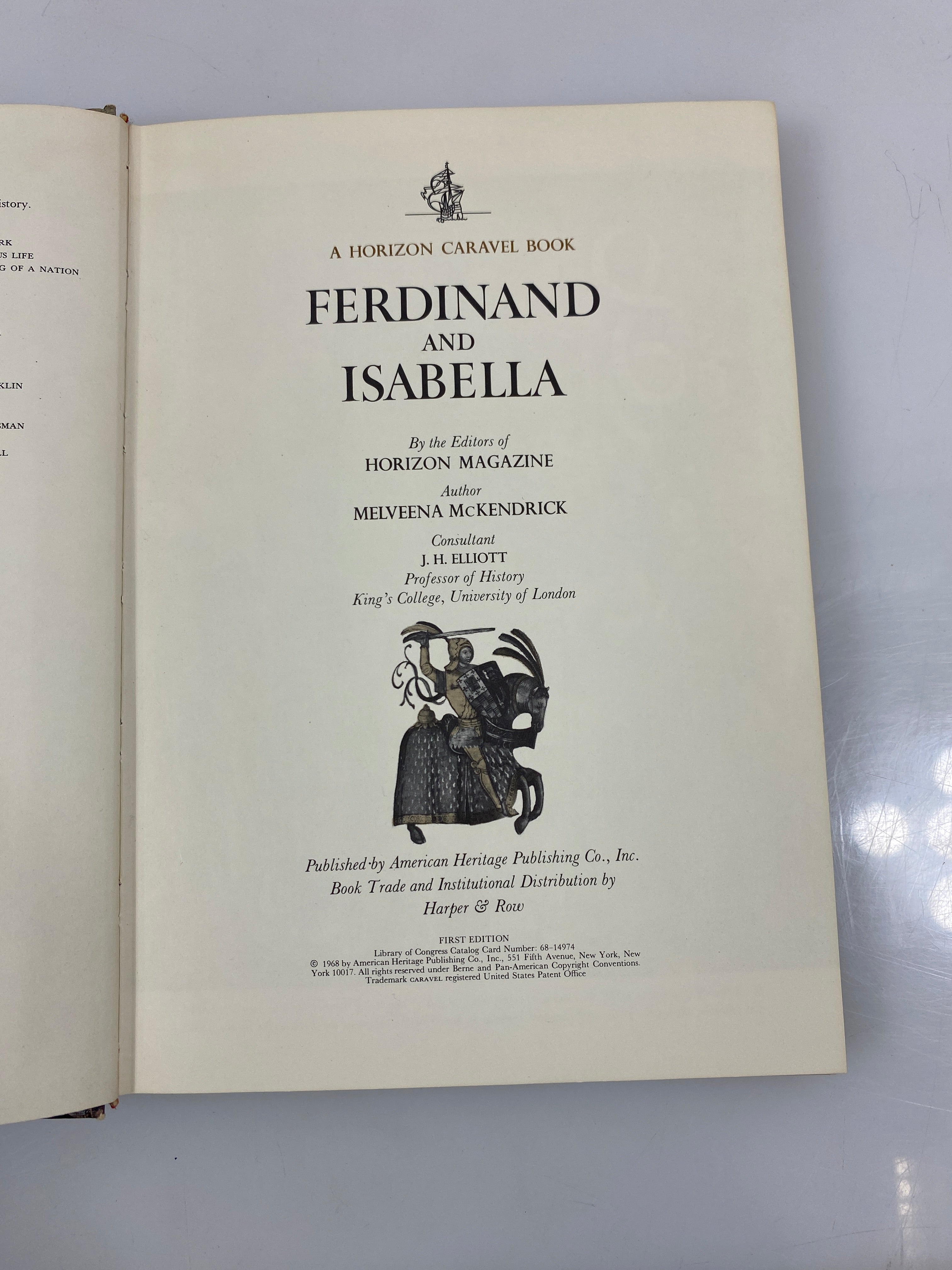 Ferdinand and Isabella by Elliott Horizon Caravel Book 1968 HCDJ