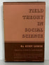 Field Theory in Social Science by Kurt Lewin 1951 Vintage HC DJ