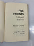 Five Patients the Hospital Explained Crichton 1970 HCDJ