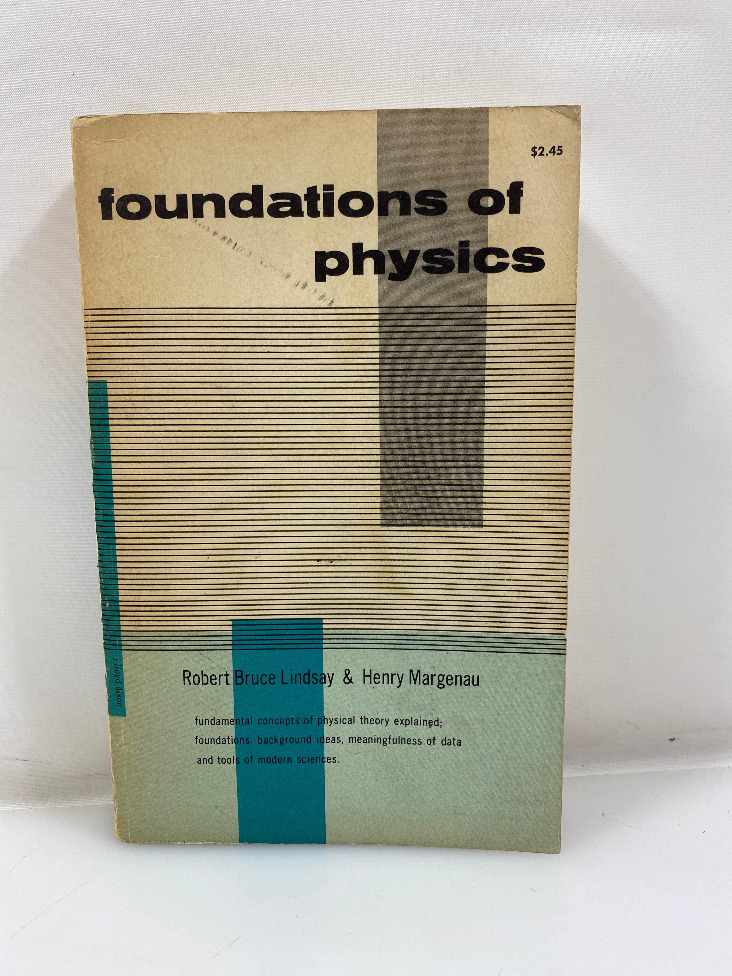 Foundations of Physics by Lindsay/Margenau 1957 SC