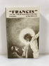 "Francis" by Robert Fox 2nd Edition 1999 SC