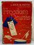 Freedom Drums by Eva K. Betz 1950 First Edition HC DJ