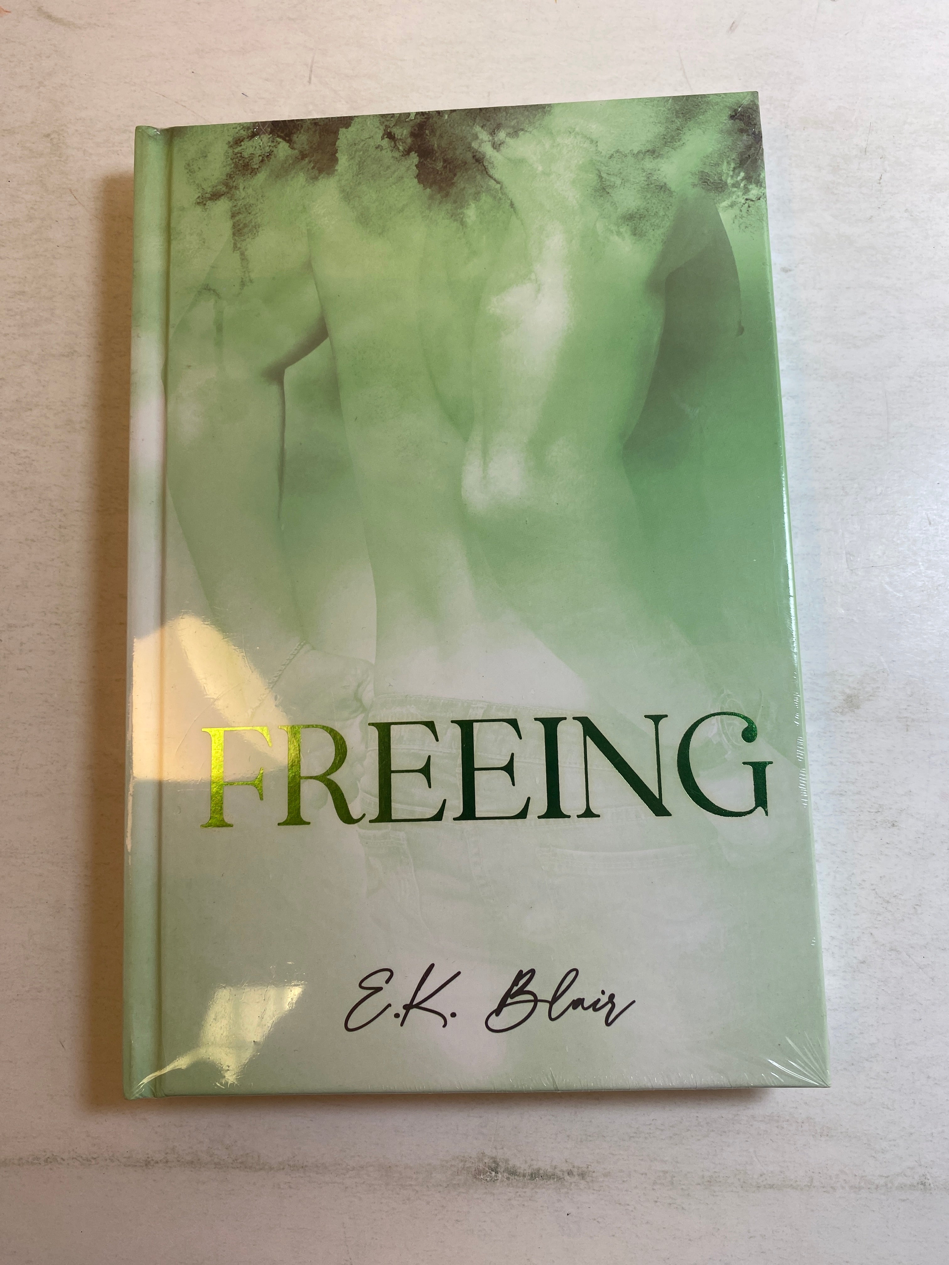 Freeing Book 2 of the Fading Series E.K. Blair HC *New*
