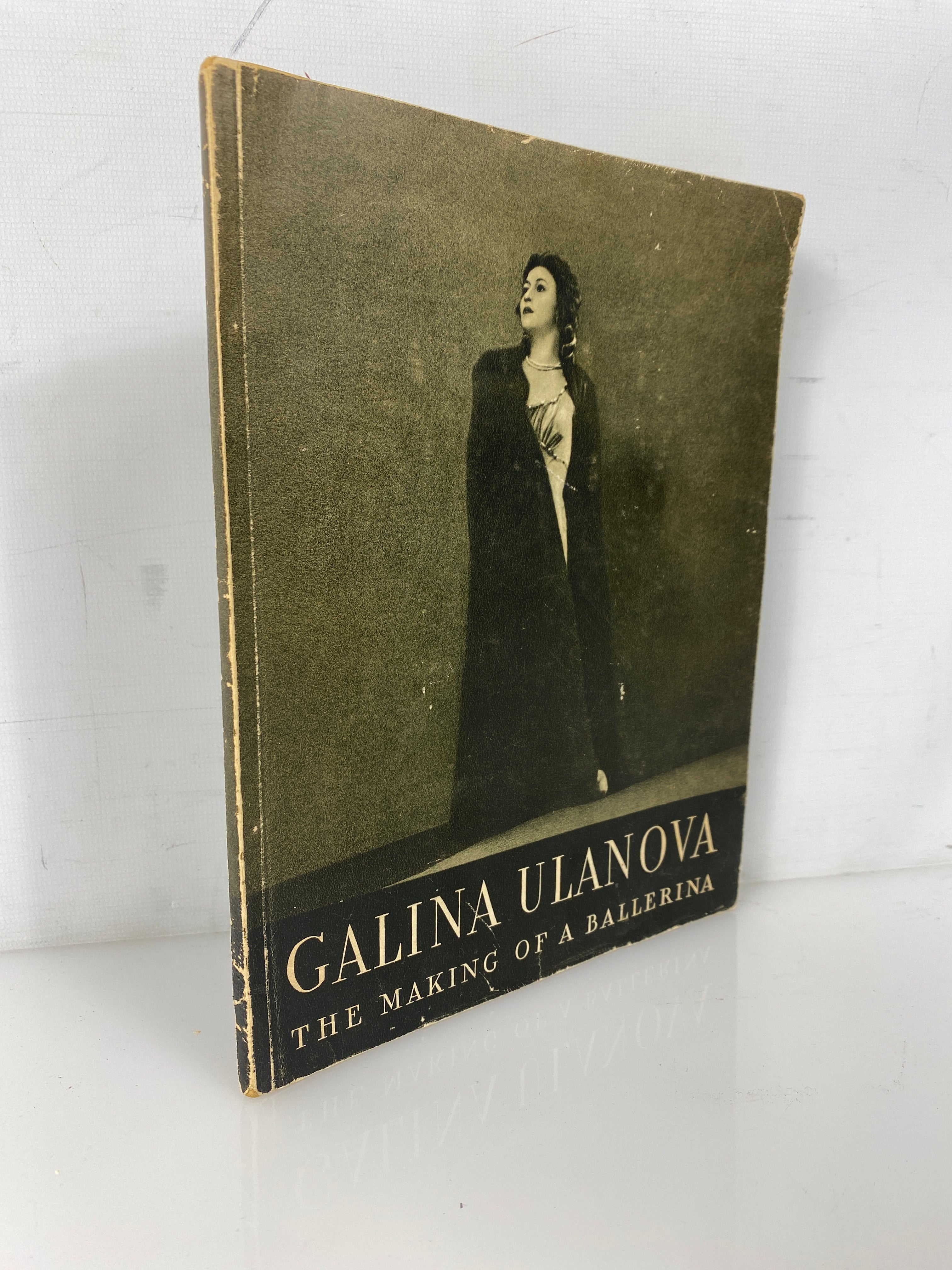 Galina Ulanova The Making of a Ballerina Translated from Russian Vintage SC