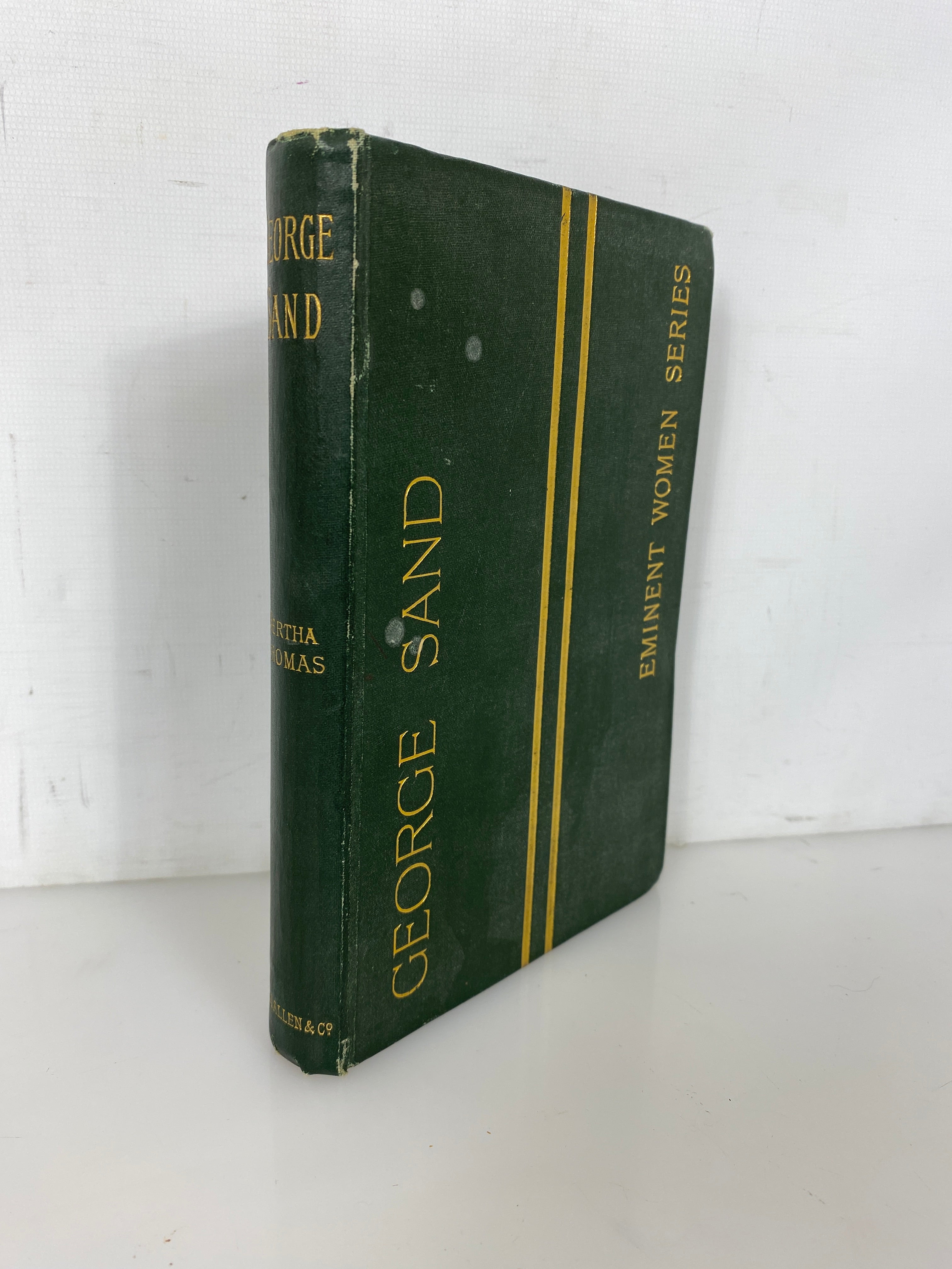 George Sand by Thomas 1883 Eminent Women Series Antique HC