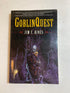 Goblin Quest SC Jim Hines 2005 *signed*
