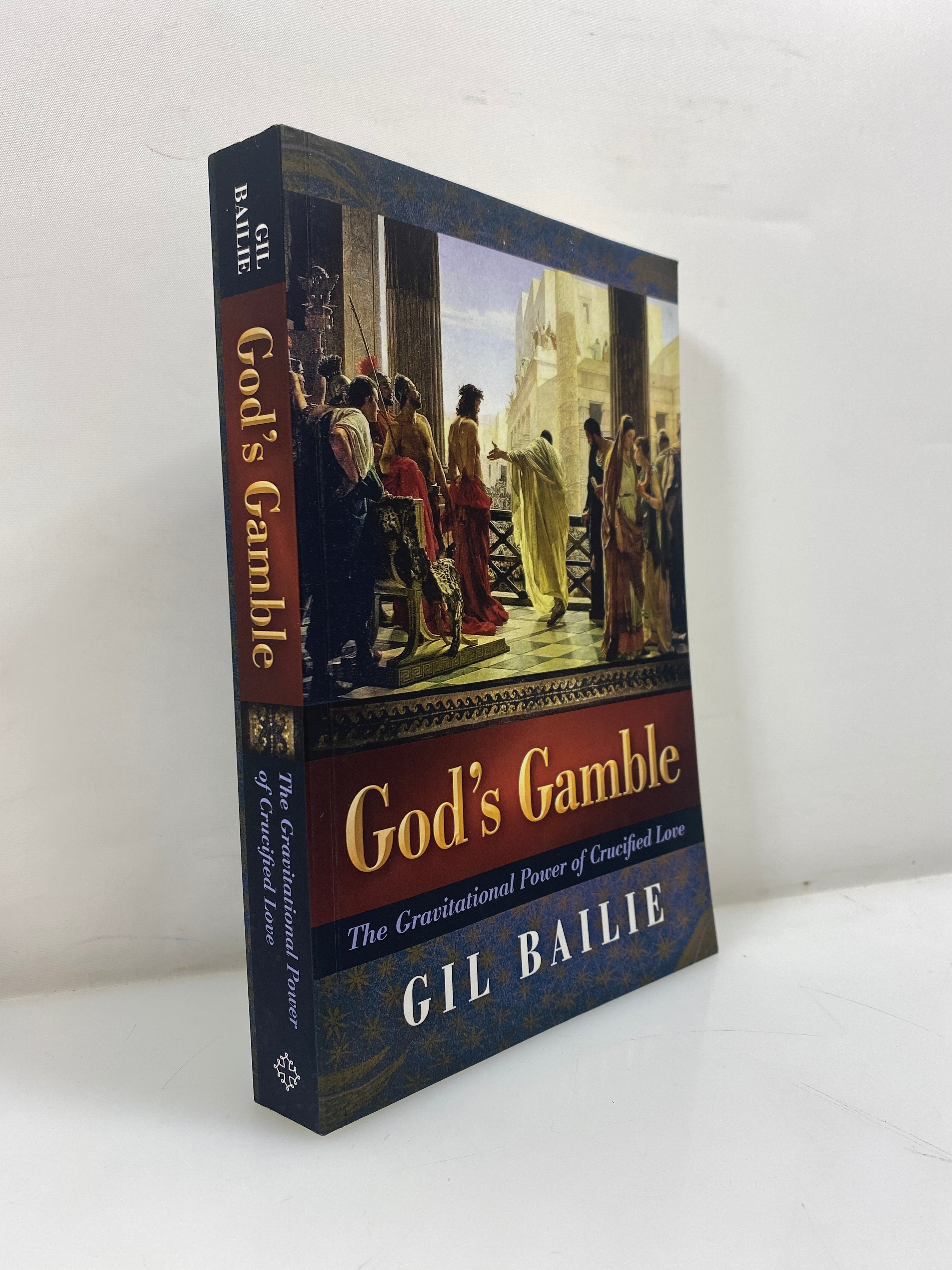 God's Gamble by Gil Bailie Angelico Press 2016 SC