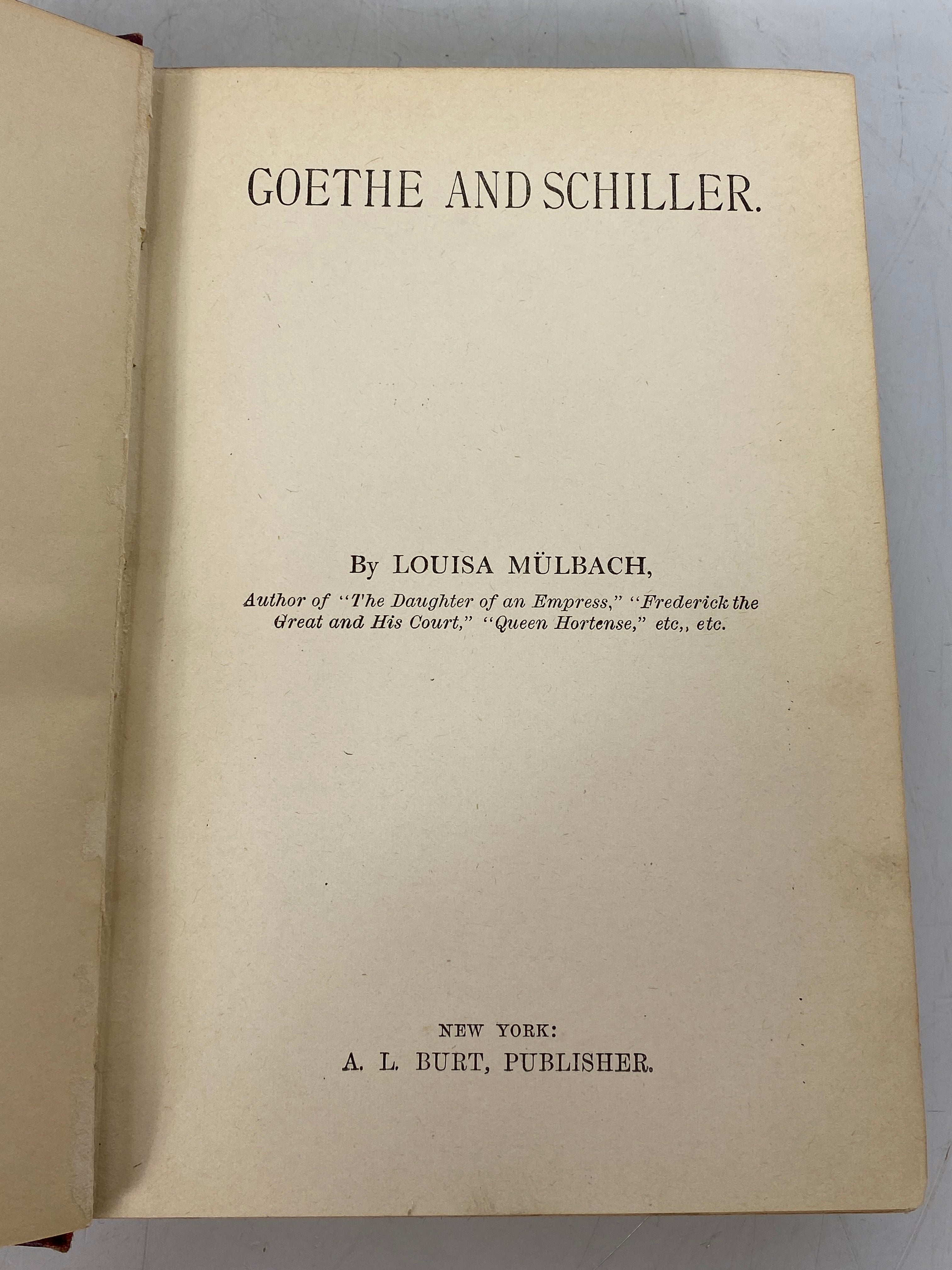 Goethe and Schiller by Louisa Mulbach The Home Library HC