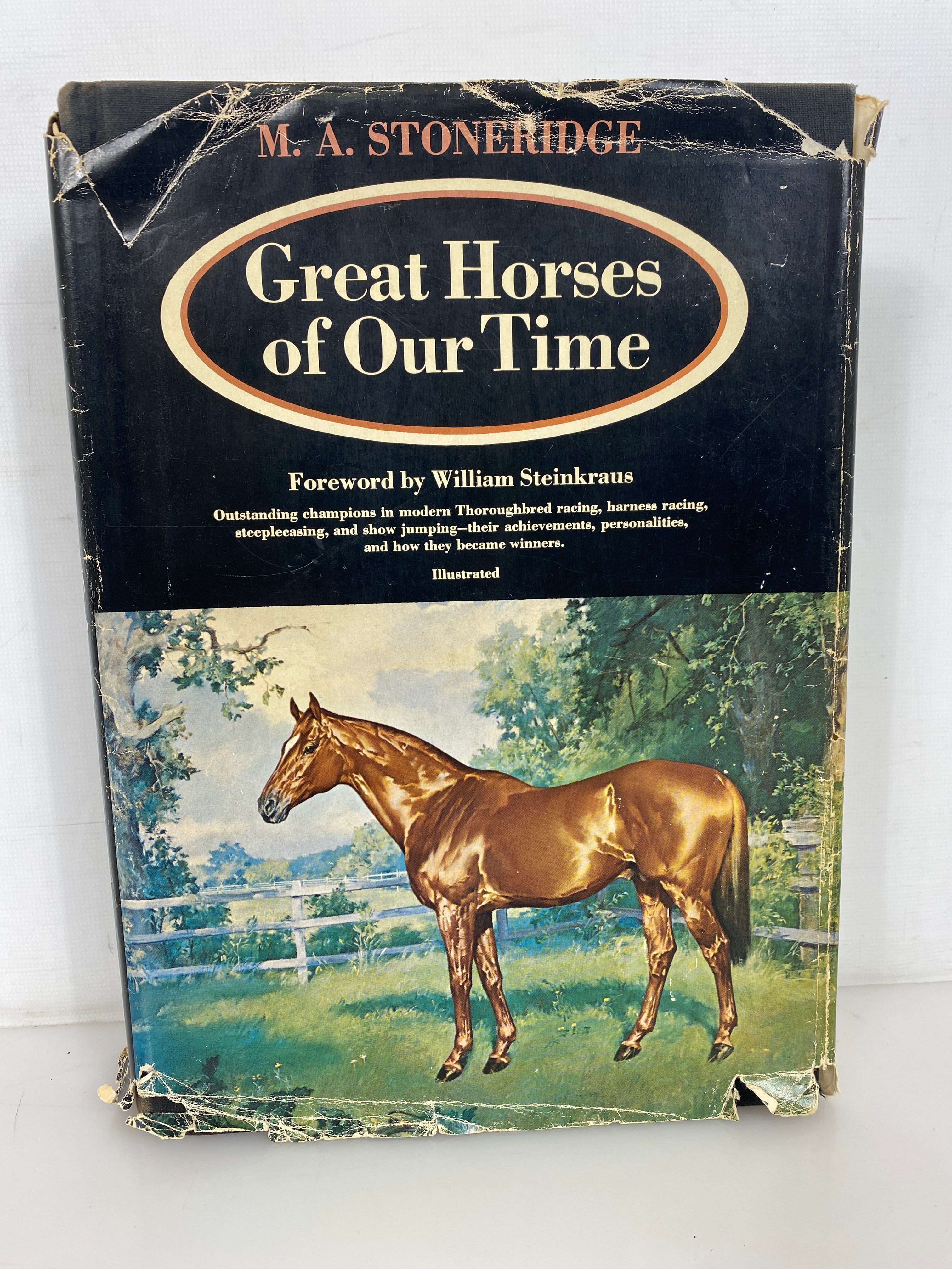 Great Horses of Our Time by M.A. Stoneridge 1972 First Edition HC DJ