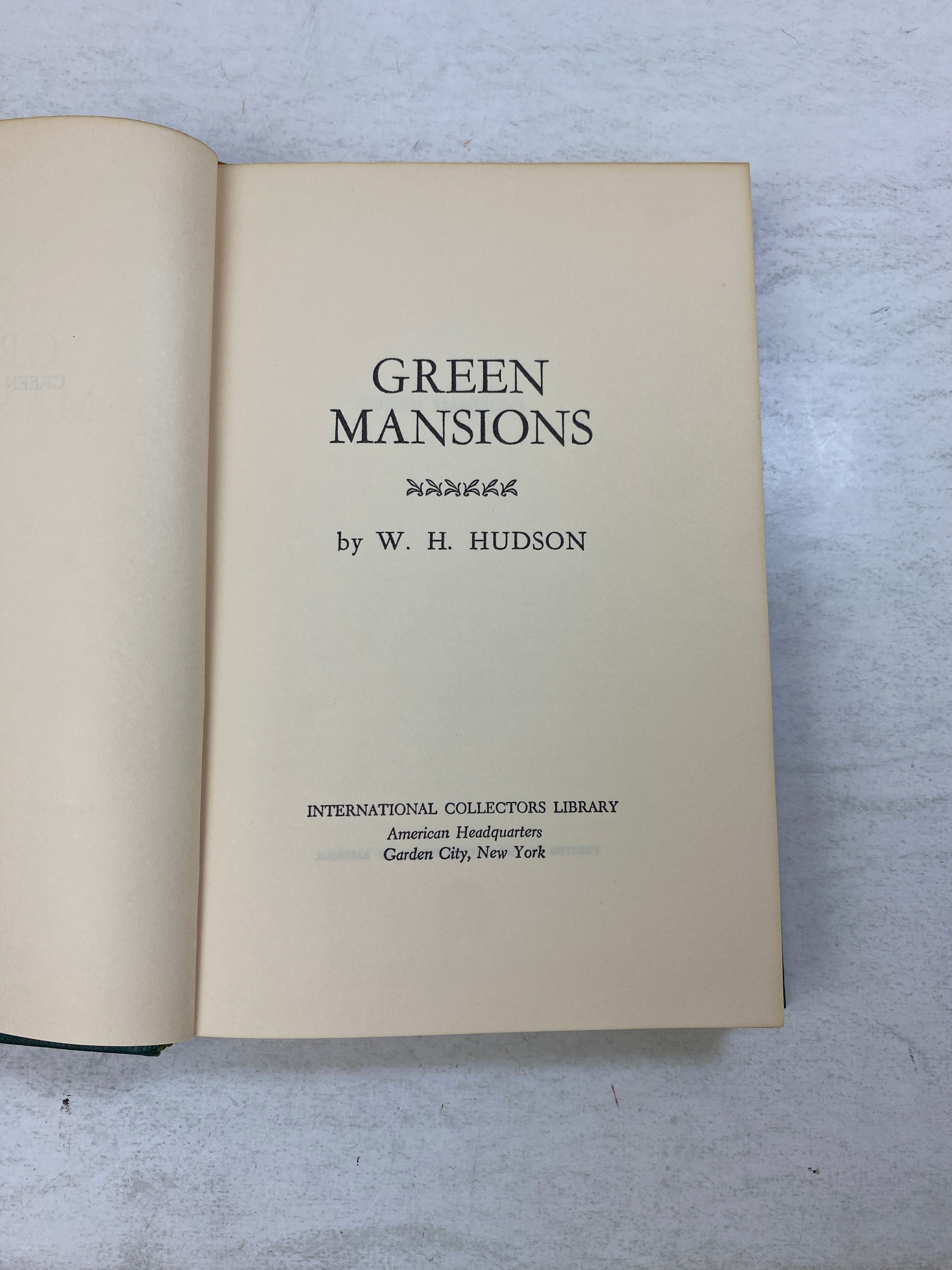 Green Mansions by W.H. Hudson International Collectors Library HC