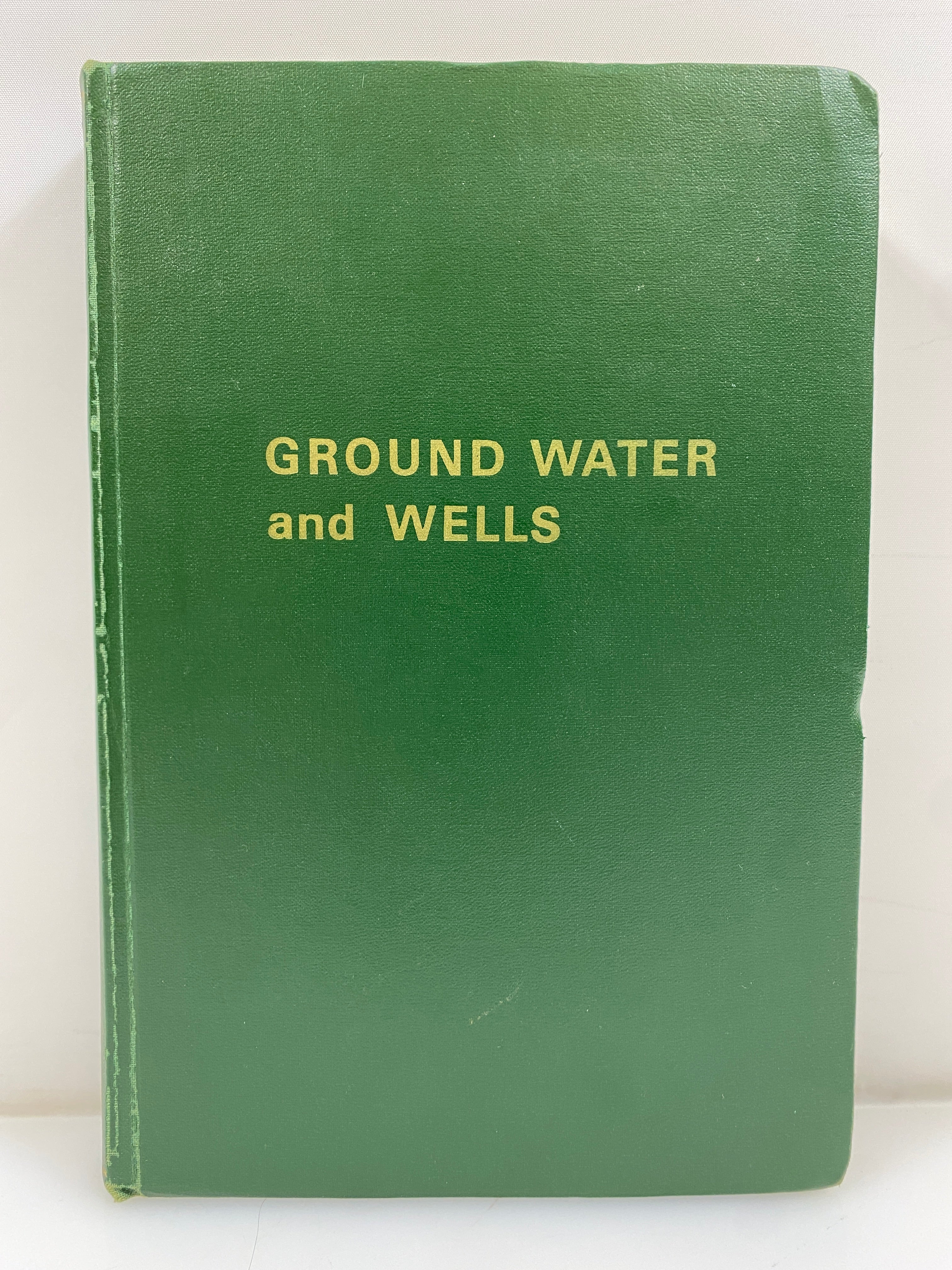 Ground Water and Wells 1st Edition 1966 HC