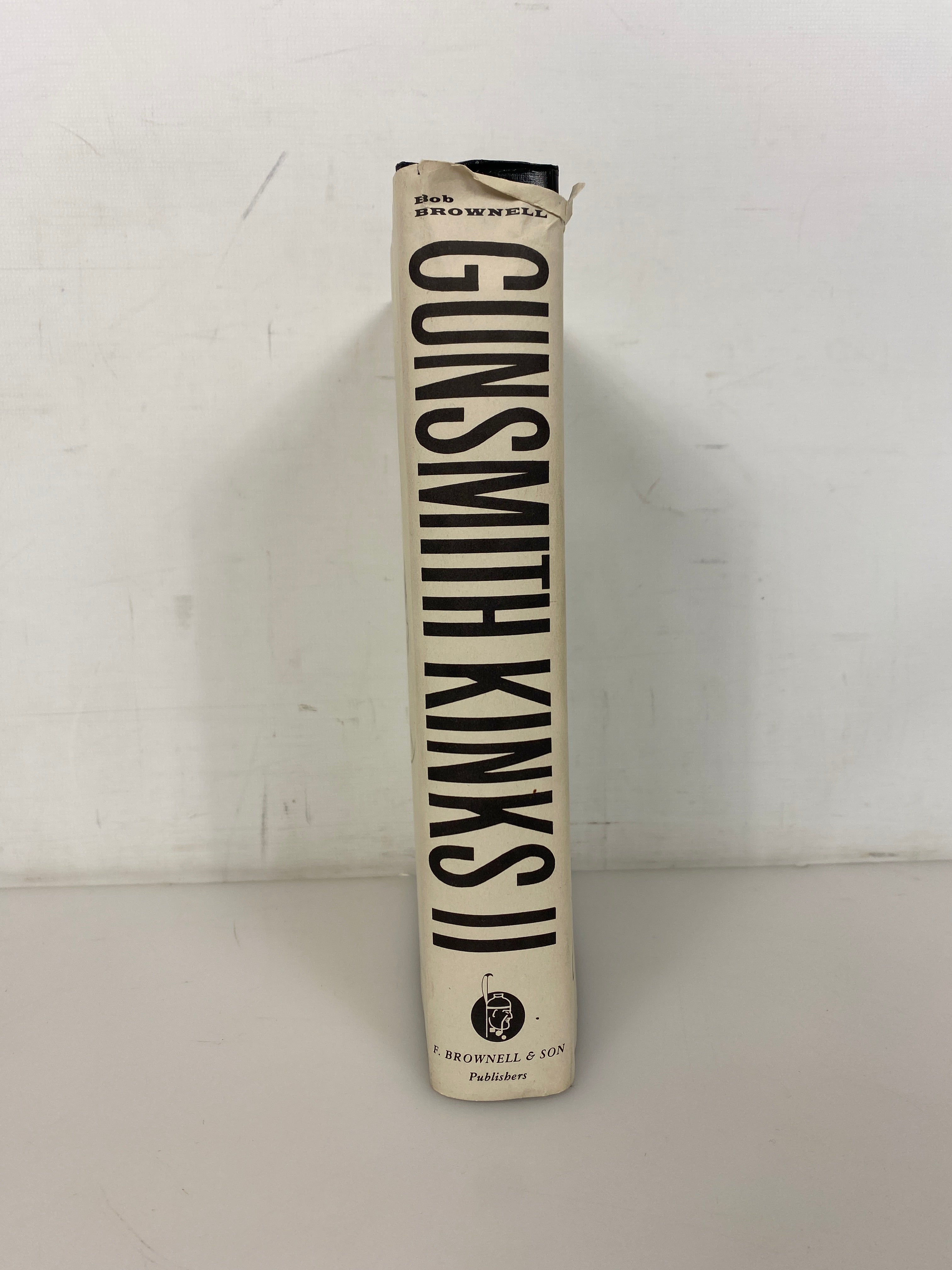 Gunsmith Kinks II by "Bob" Brownell 1983 Vintage HC DJ