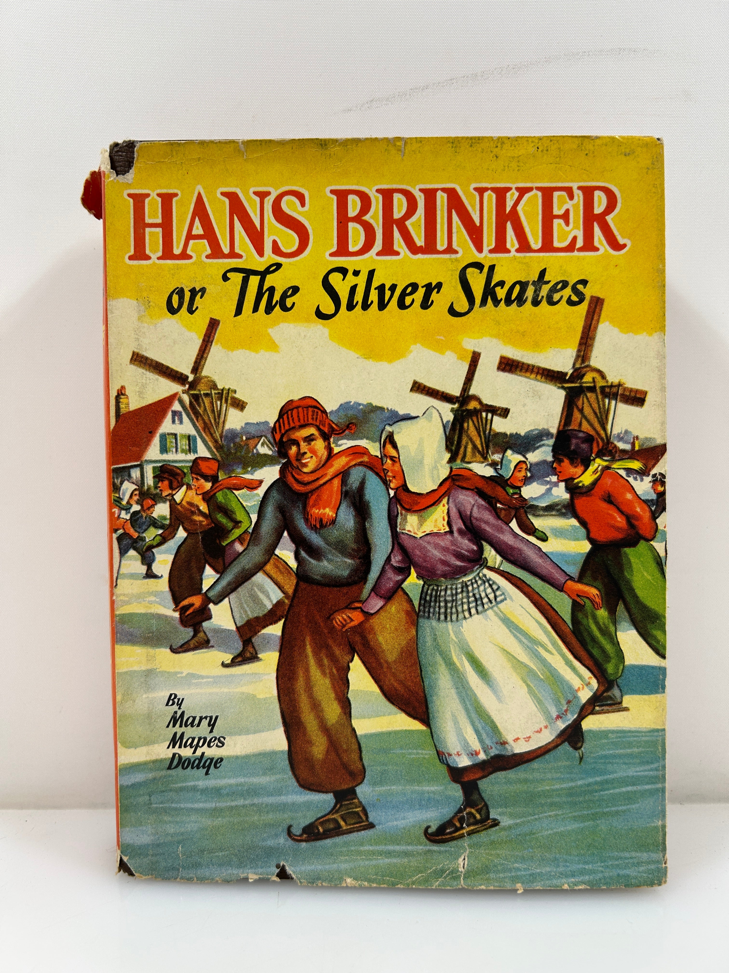 Hans Brinker or the Silver Skates by Mary Mapes Dodge Whitman 1945 HCDJ