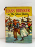 Hans Brinker or the Silver Skates by Mary Mapes Dodge Whitman 1945 HCDJ