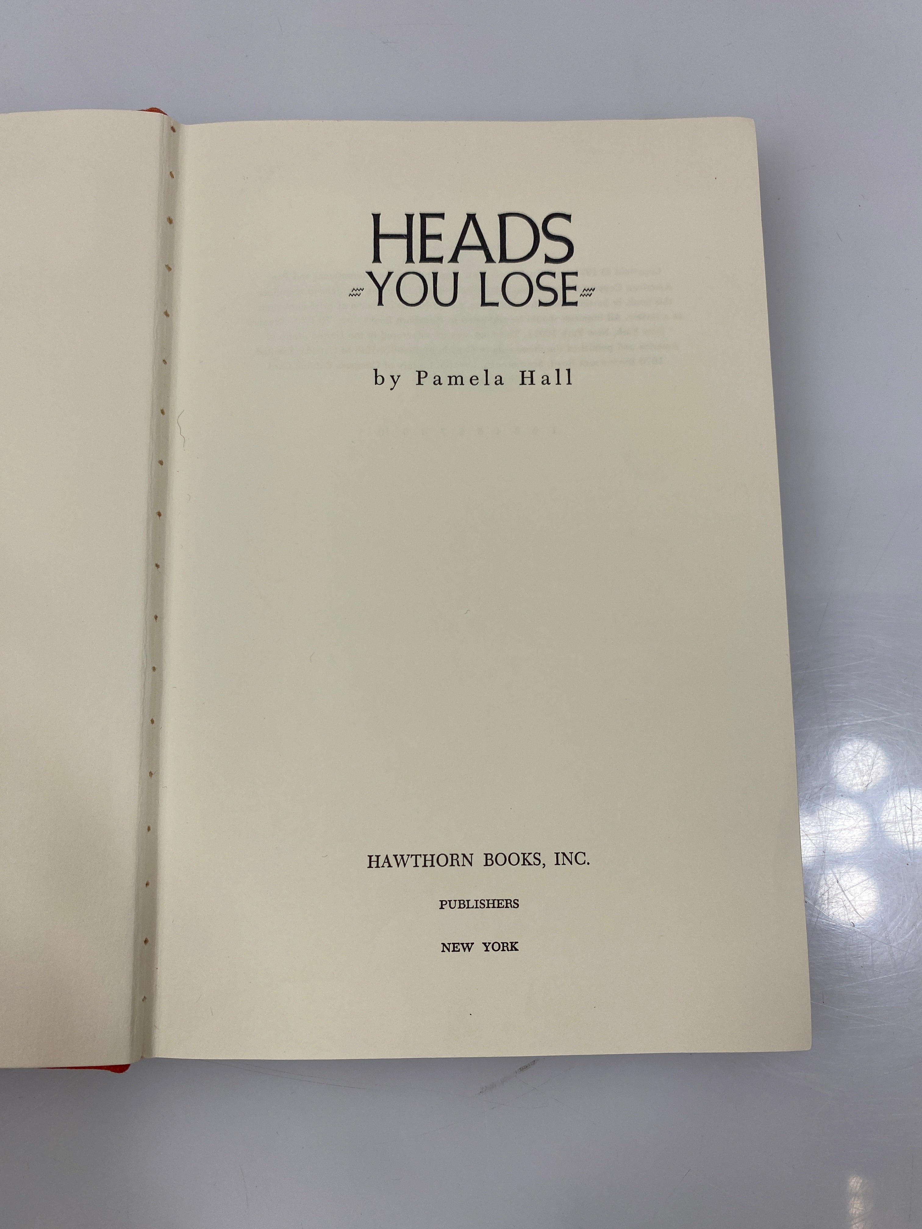 Heads You Loose by Pamela Hall Ex-library 1971 HC