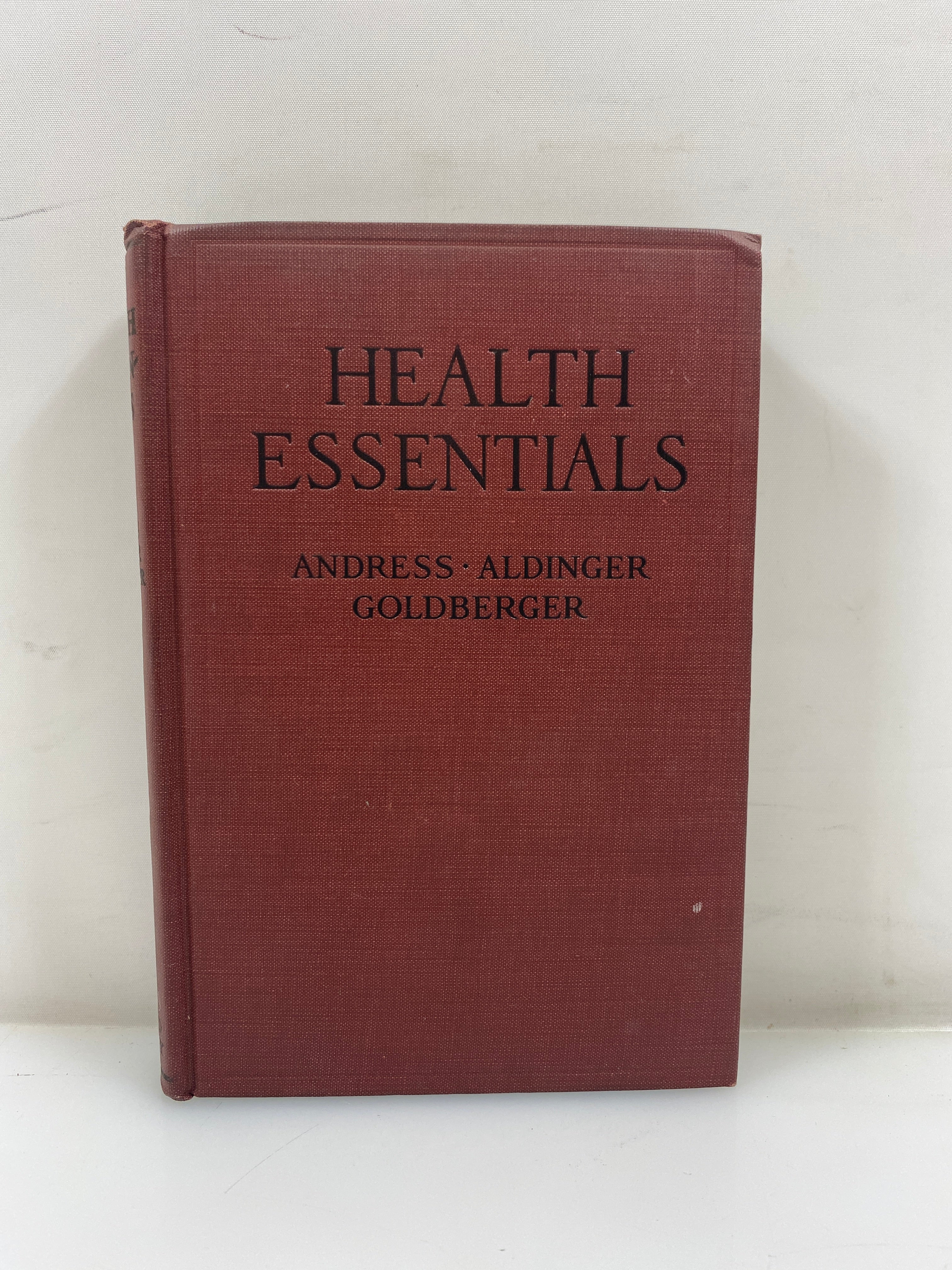 Health Essentials by Andress/Aldinger/Goldberger 1928 HC