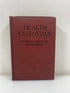 Health Essentials by Andress/Aldinger/Goldberger 1928 HC