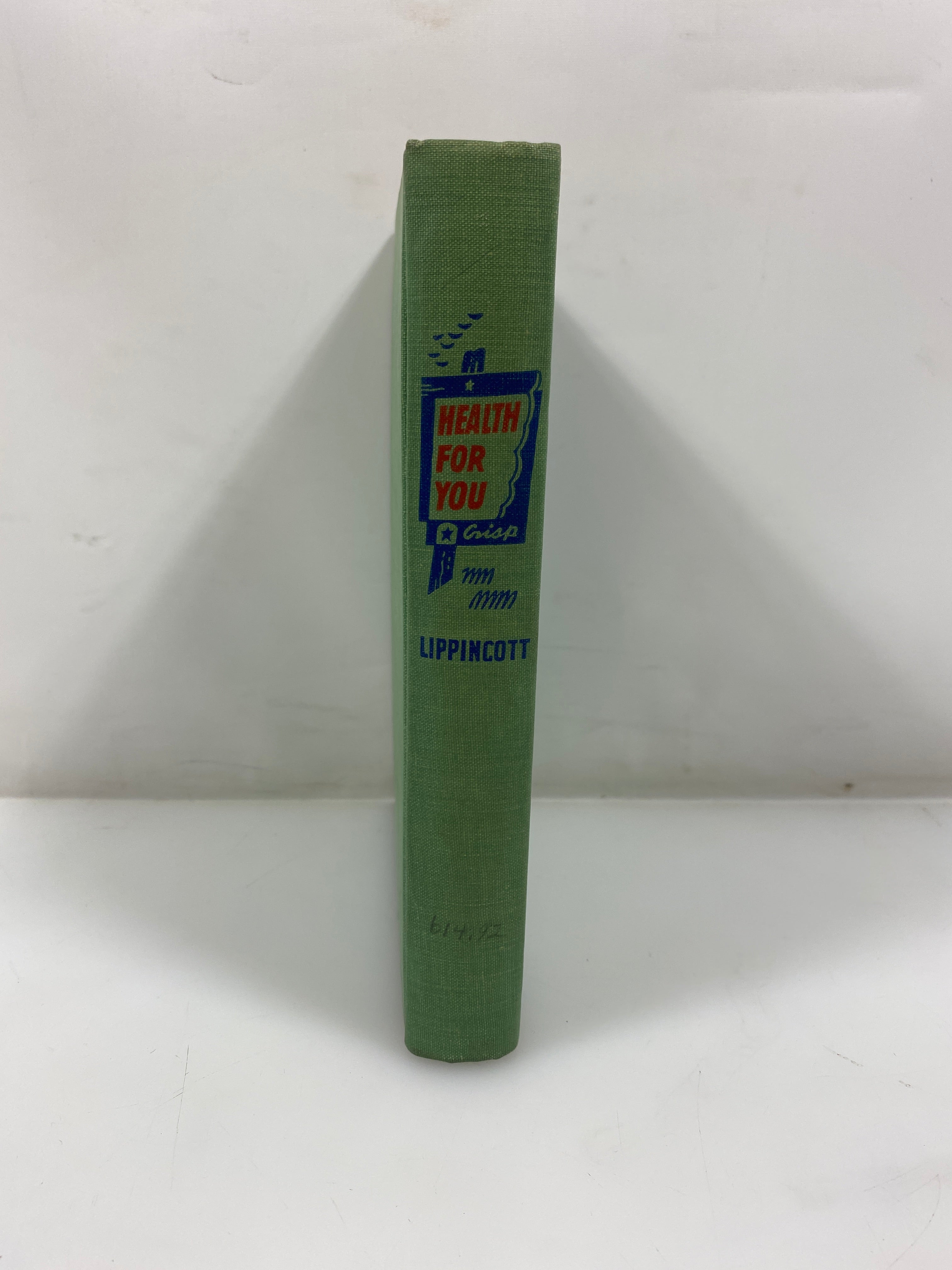 Health For You by Crisp JB Lippincott 1944 HC
