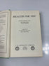 Health For You by Crisp JB Lippincott 1944 HC