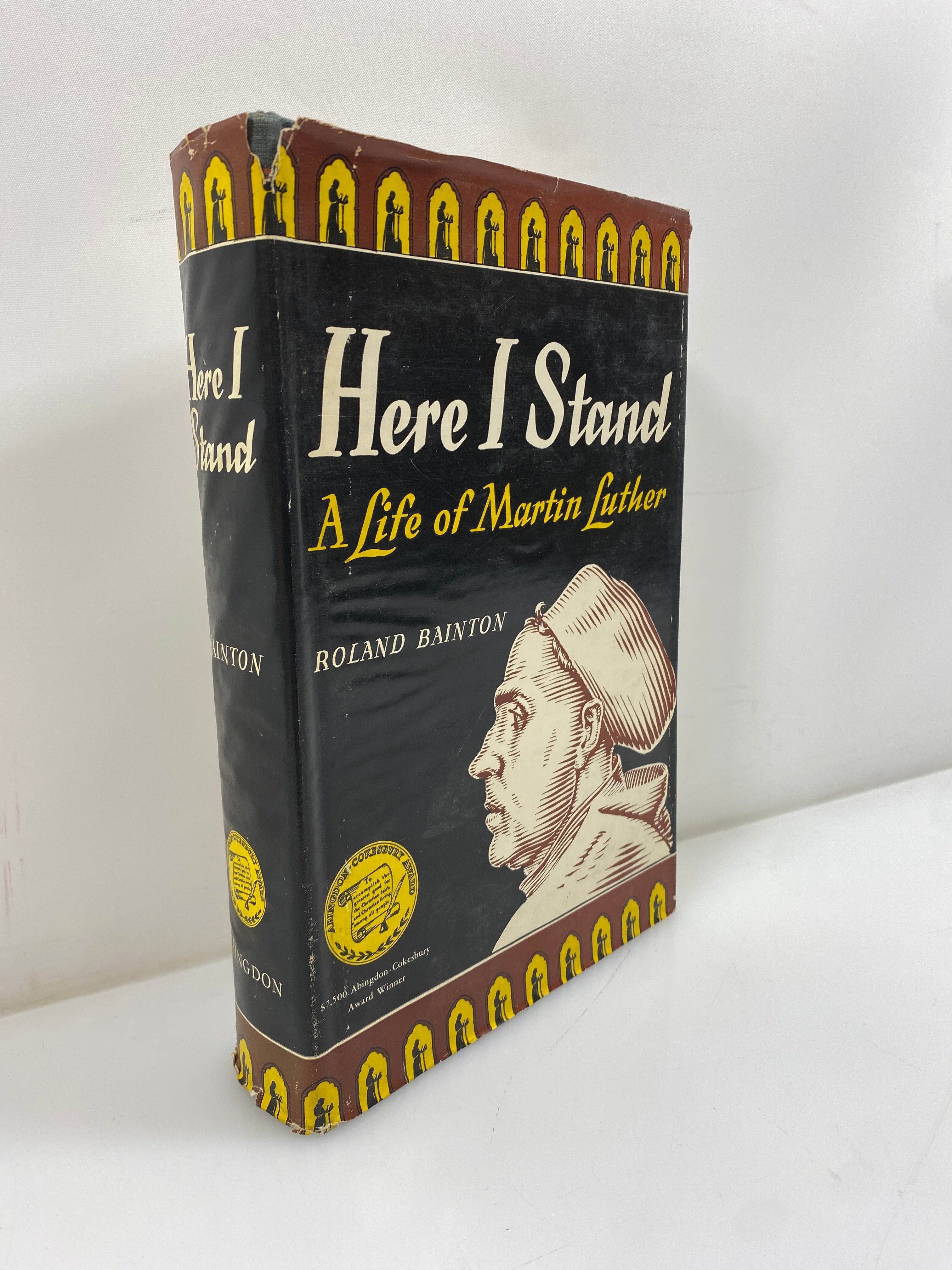 Here I Stand By Bainton Abingdon Press 1950 HCDJ