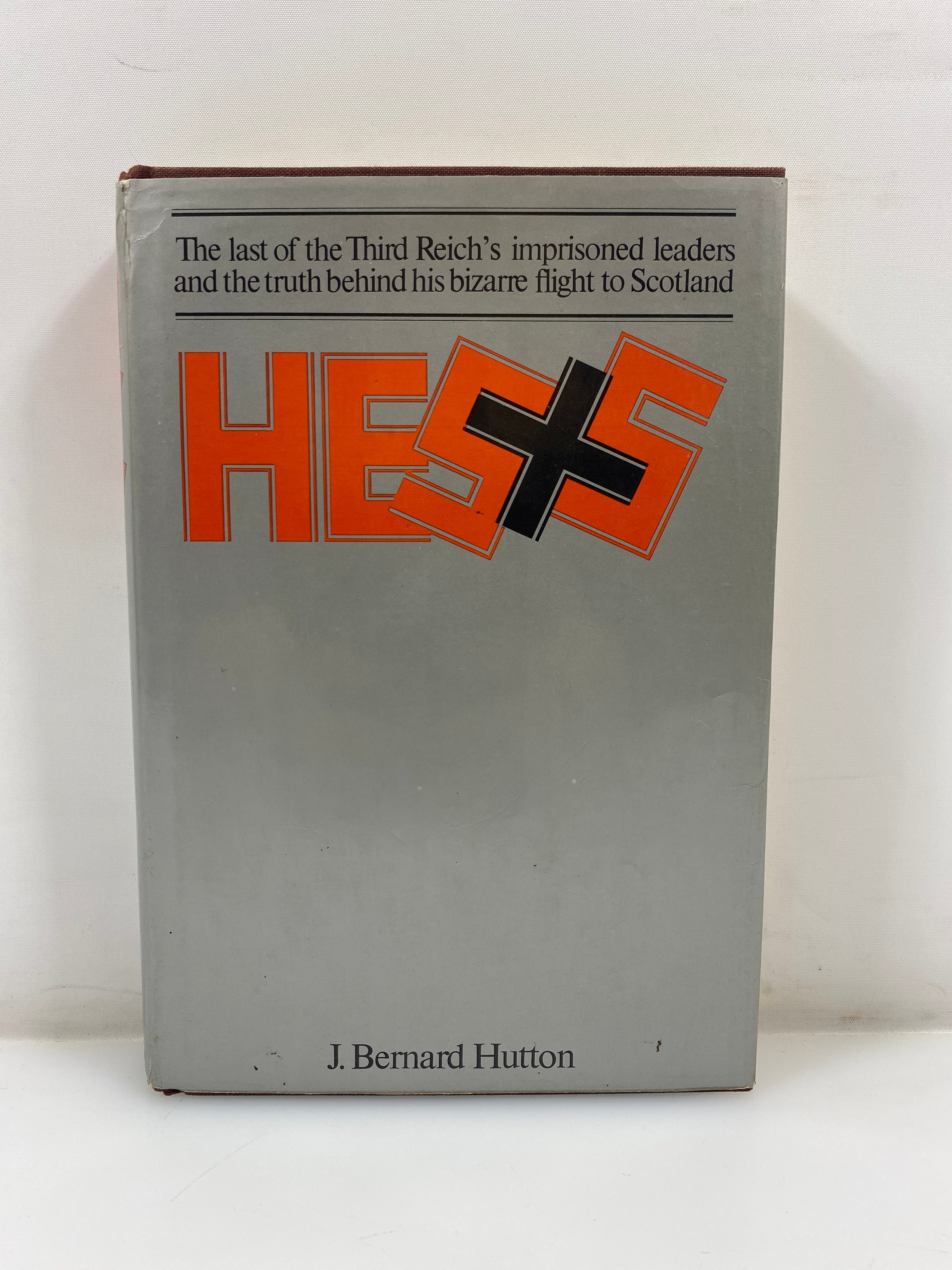 Hess the Man and His Mission by Hutton 1971 1st American Ed. HCDJ
