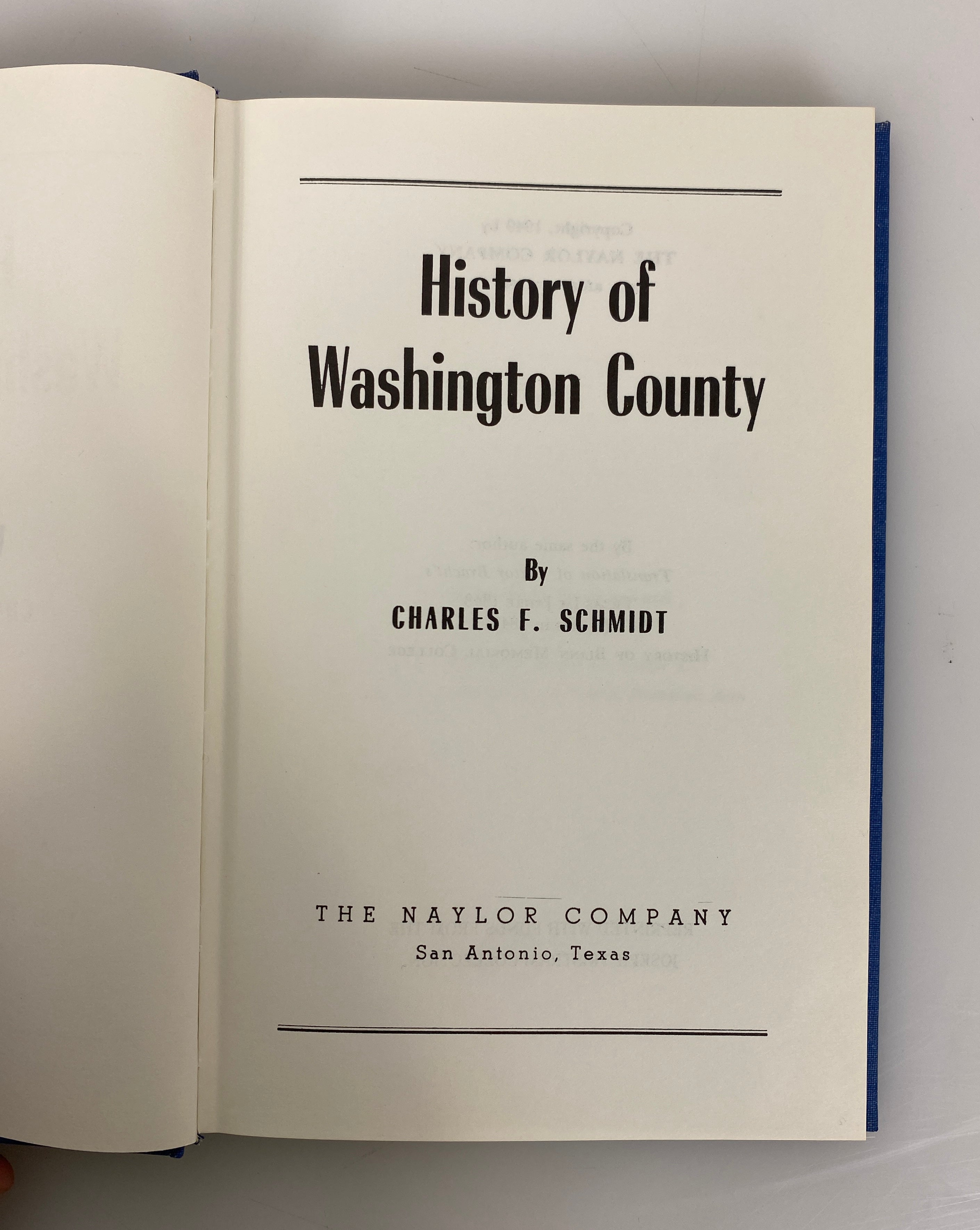 History of Washington County Texas by Charles Schmidt 1949 Vintage HC