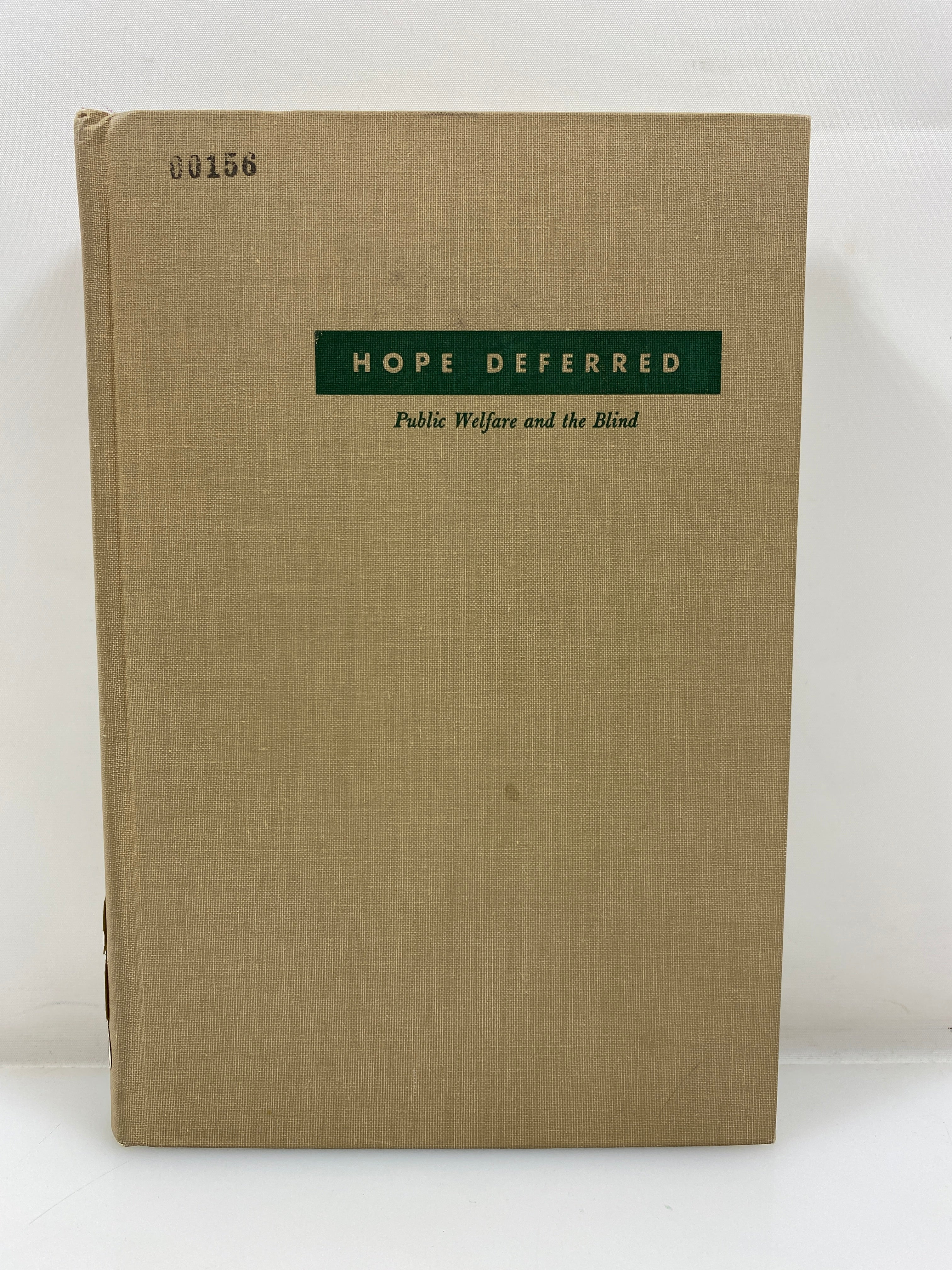 Hope Deferred by tenBroek/Matson Ex-library 1959 HC