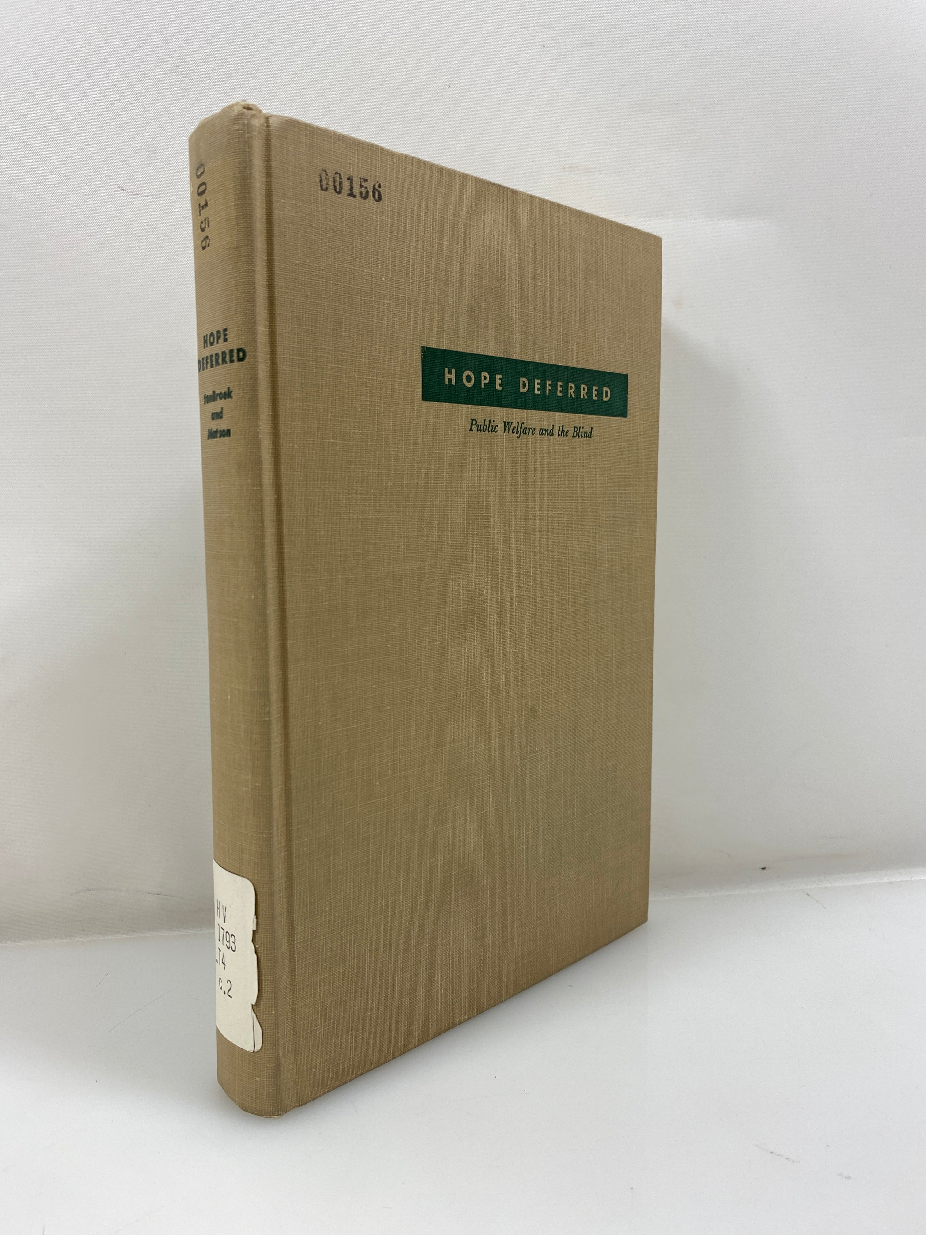 Hope Deferred by tenBroek/Matson Ex-library 1959 HC