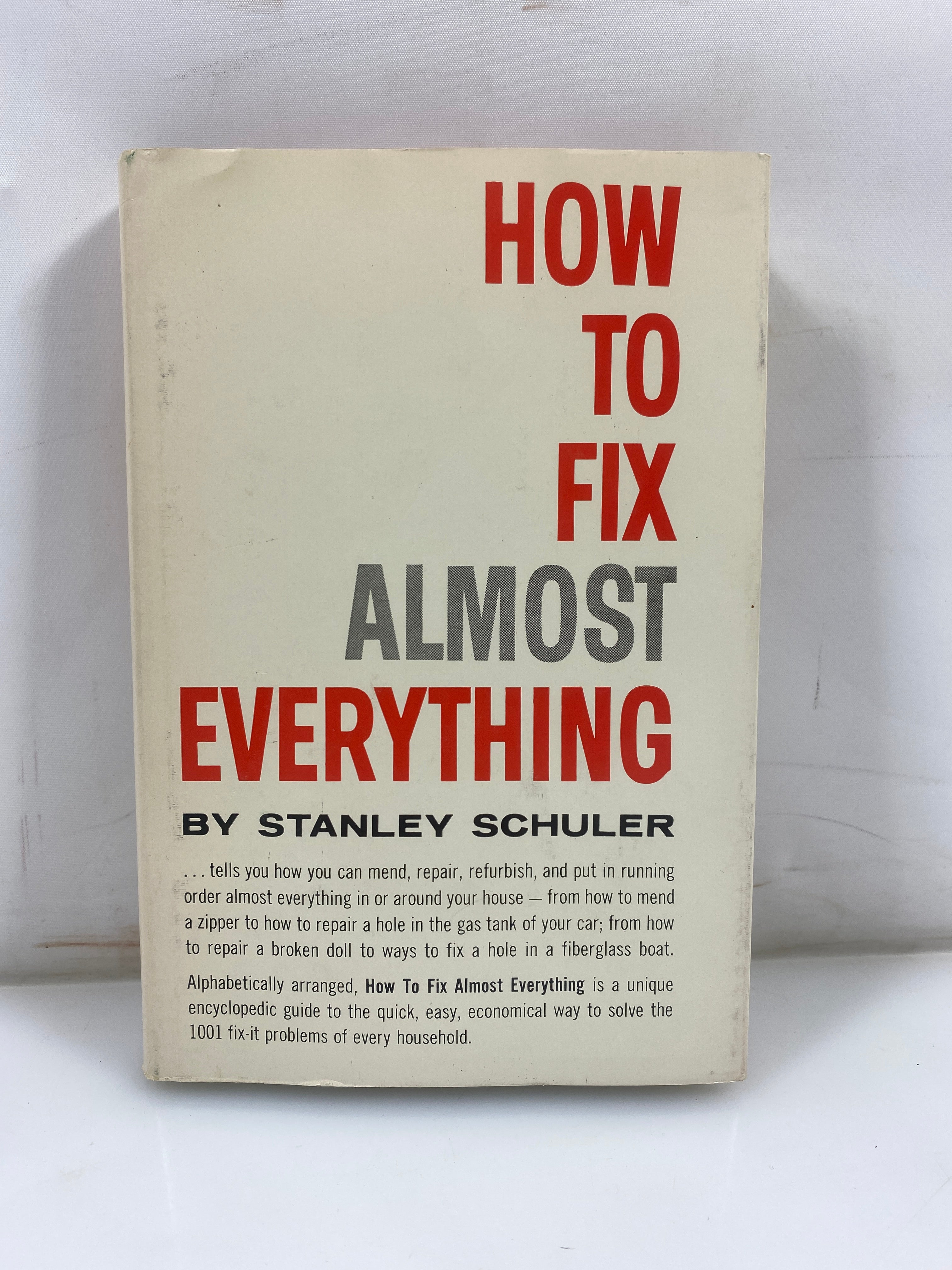 How to Fix Almost Anything by Schuler 1963 HCDJ