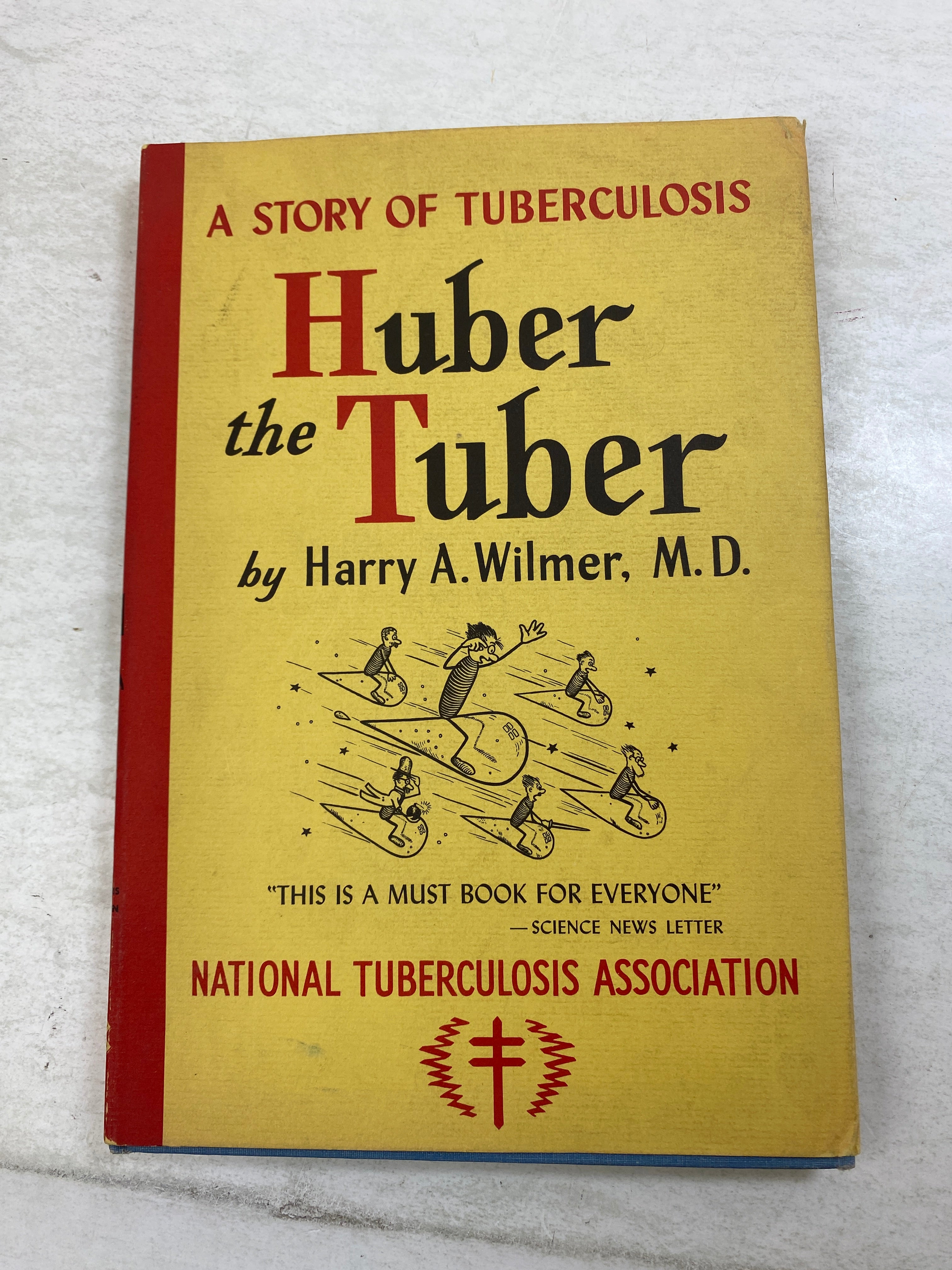Huber the Tuber Harry Wilmer Tuberculosis HCDJ 1949