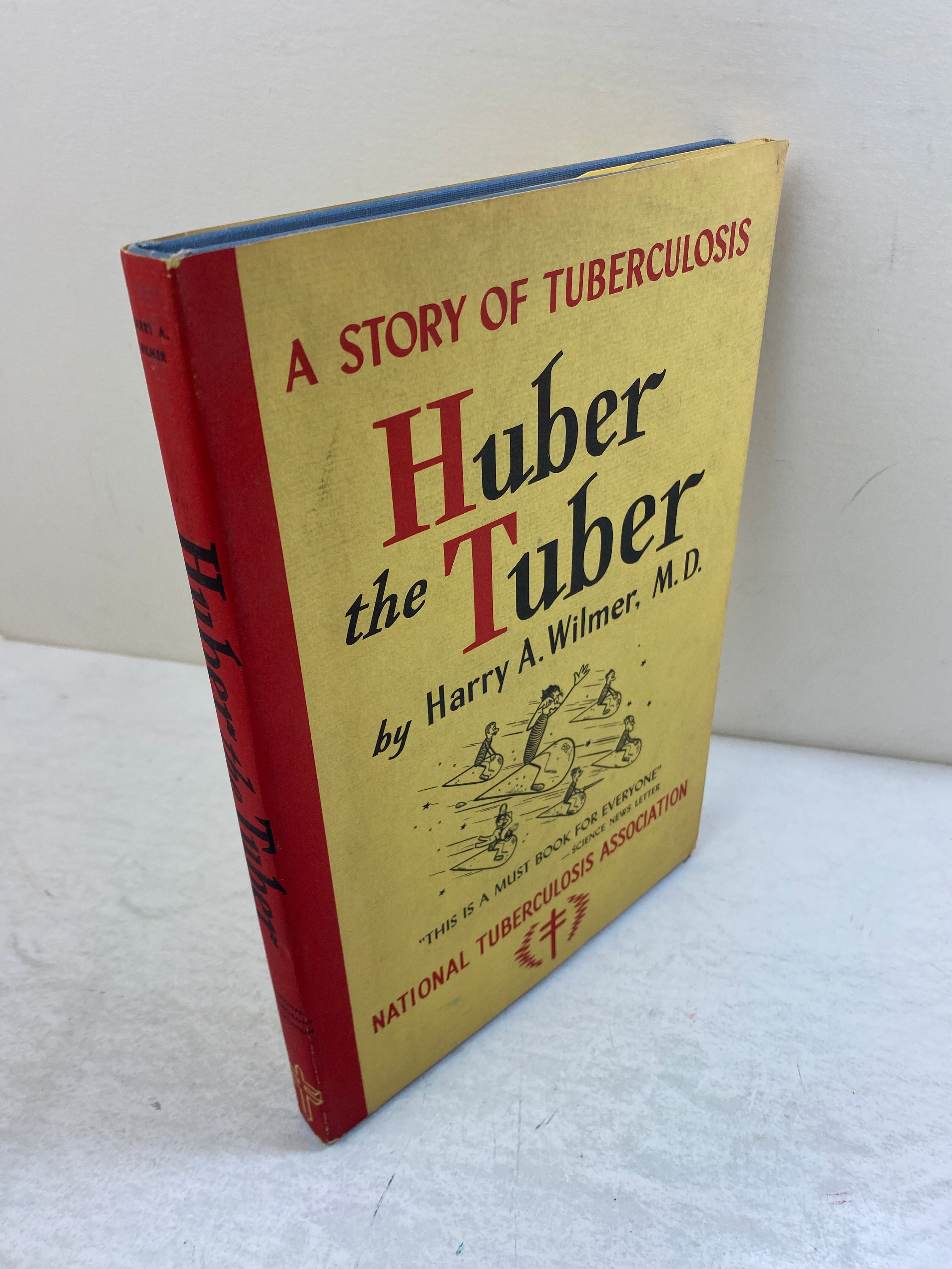 Huber the Tuber Harry Wilmer Tuberculosis HCDJ 1949