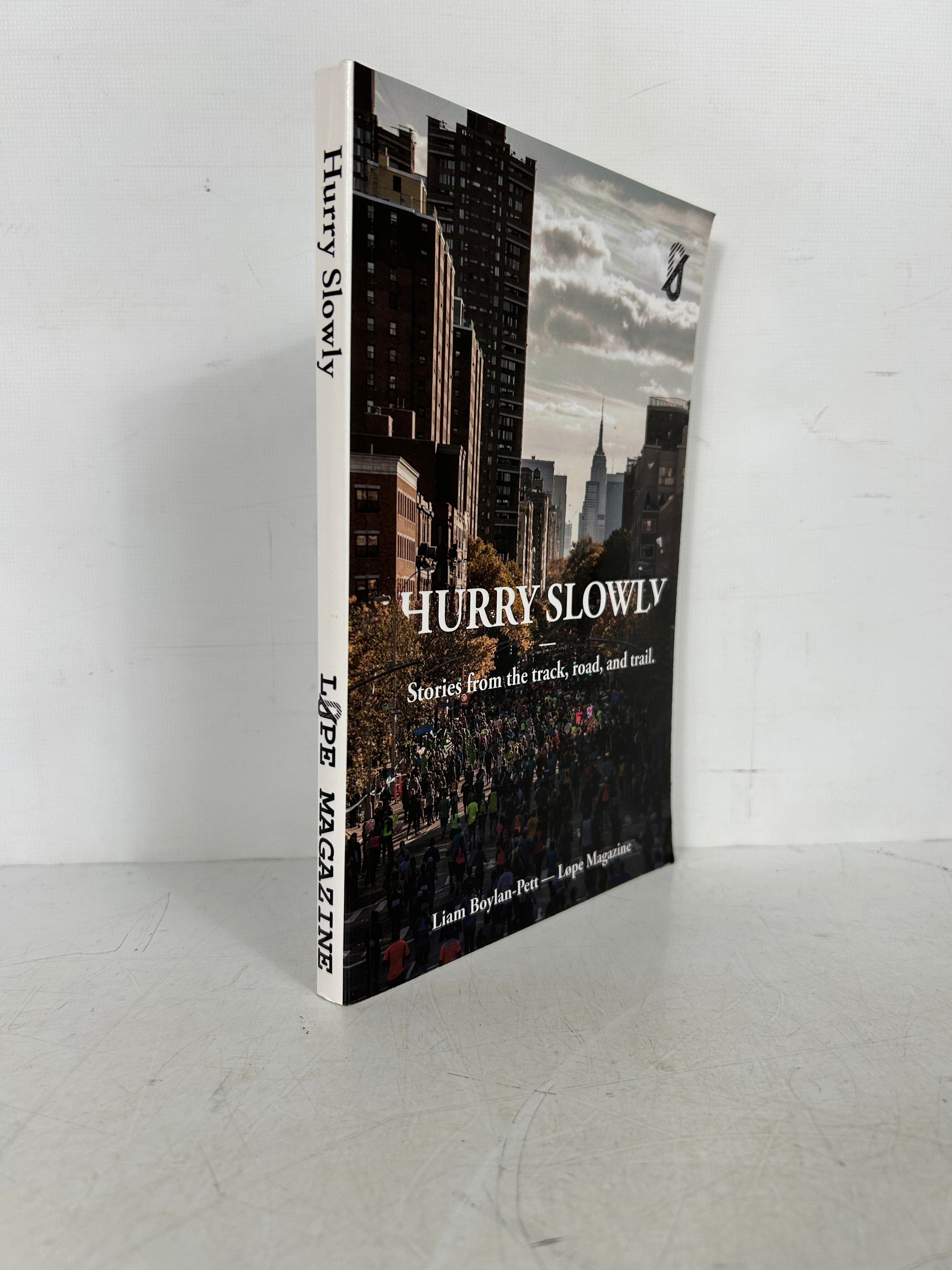 Hurry Slowly Stories from the track, road, and trail  Liam Boylan-Pett  *signed* SC