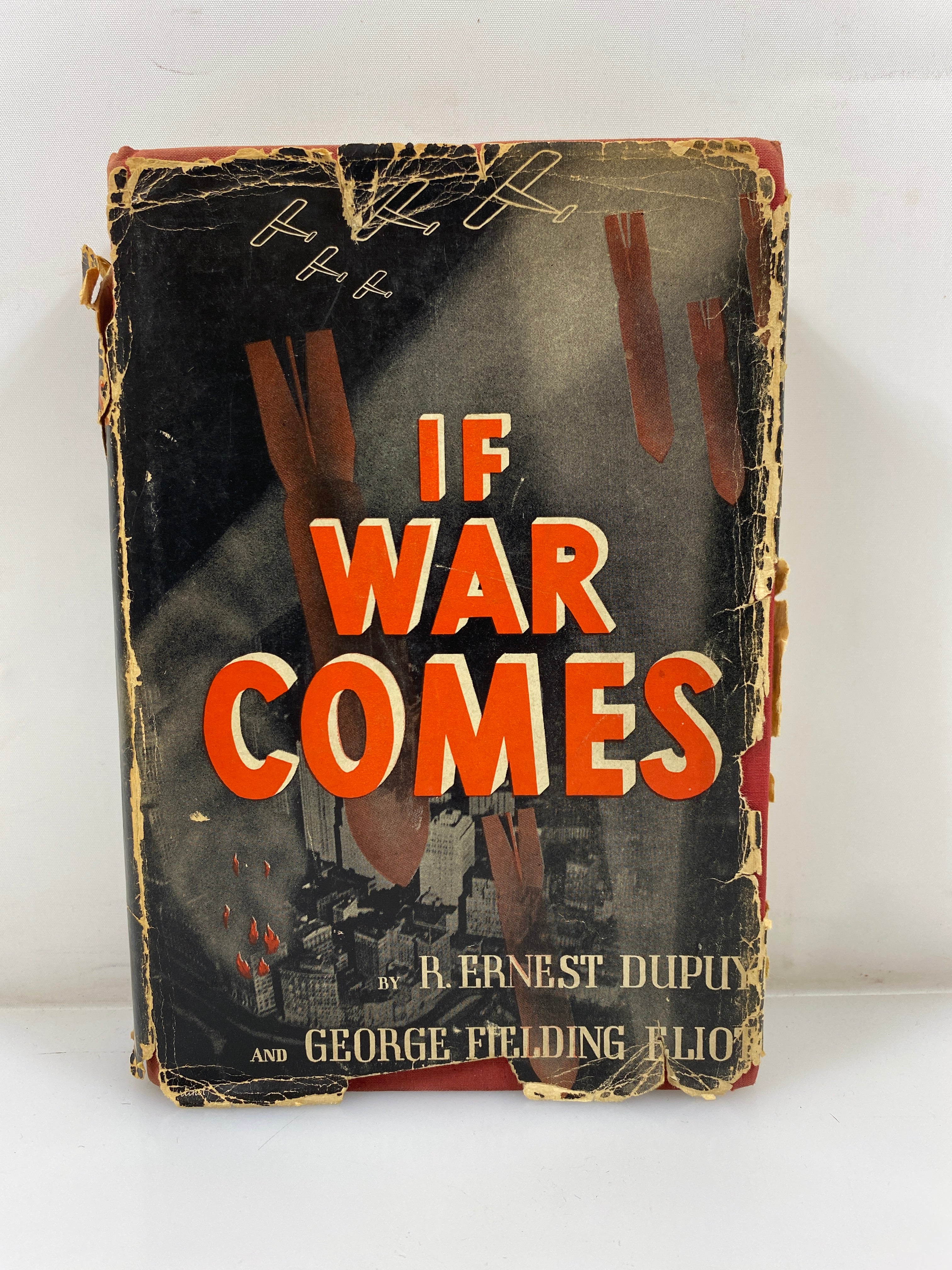 If War Comes by Dupuy/Eliot 1937 Macmillan HCDJ