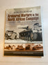 Images of War Armoured Warfare in the North African Campaign 2011
