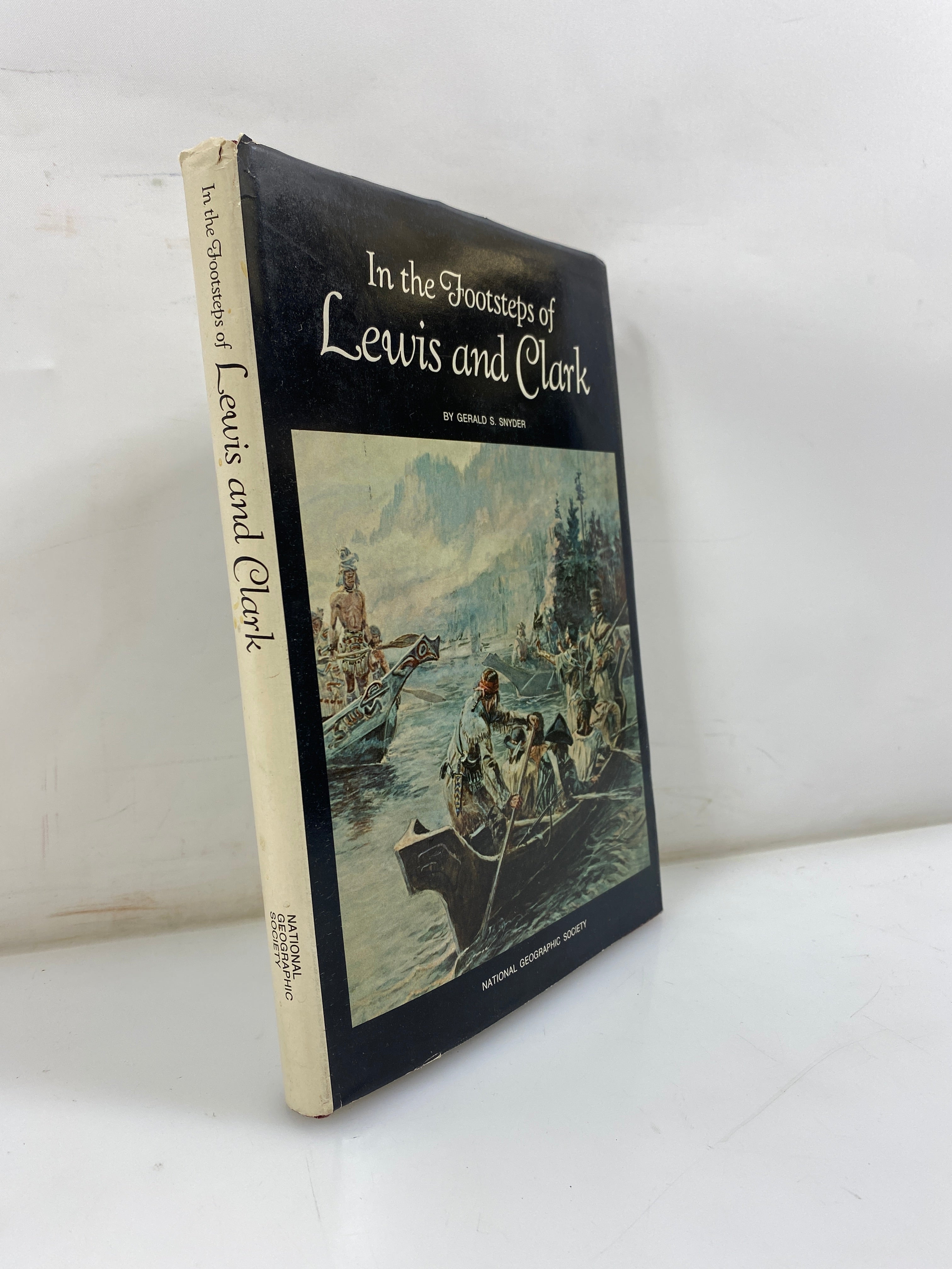 In the Footsteps of Lewis & Clark by Snyder 1970 HCDJ