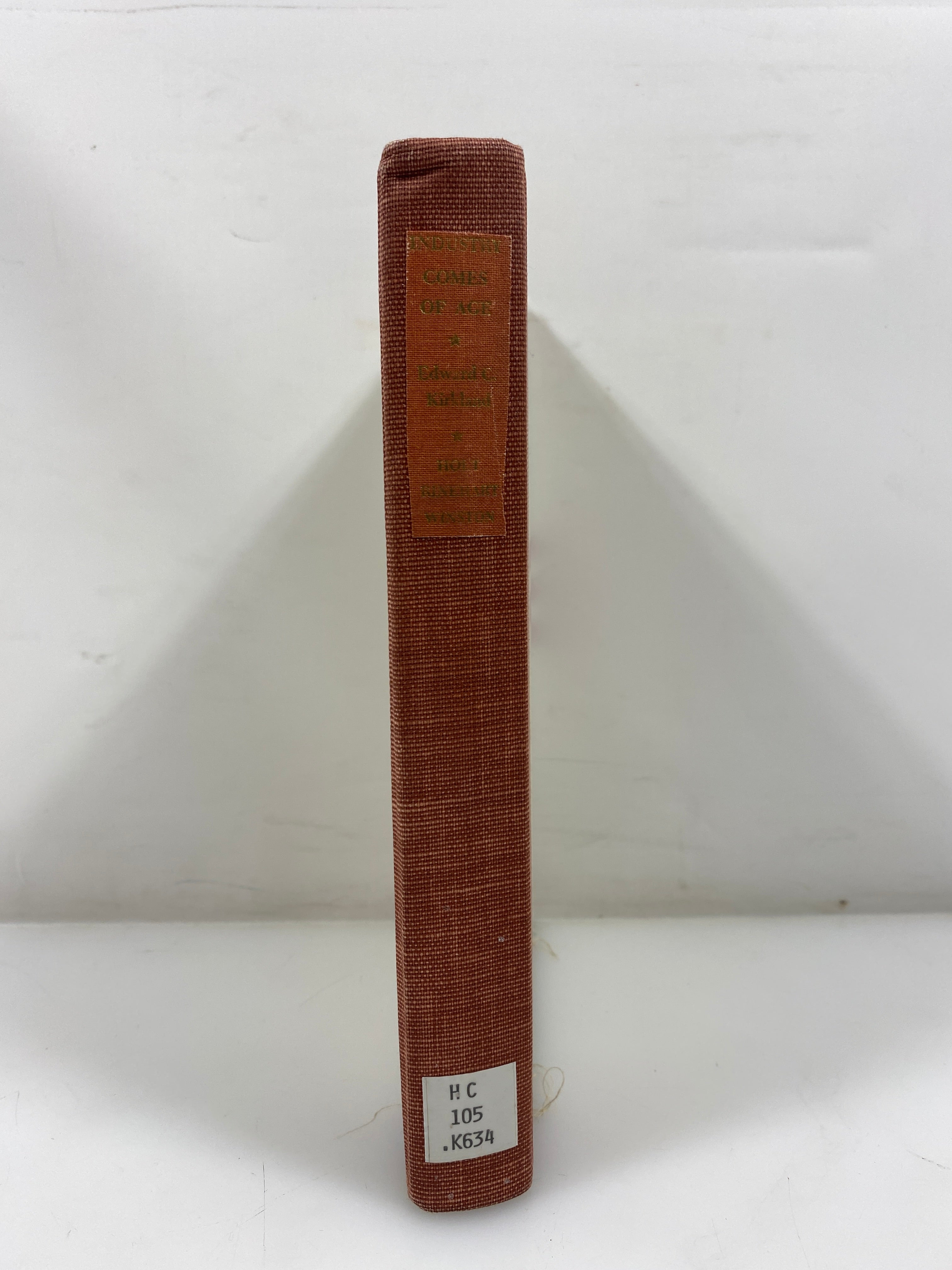 Industry Comes of Age 1860-1897 Vol. VI by Kirkland Ex-library 1961 HC