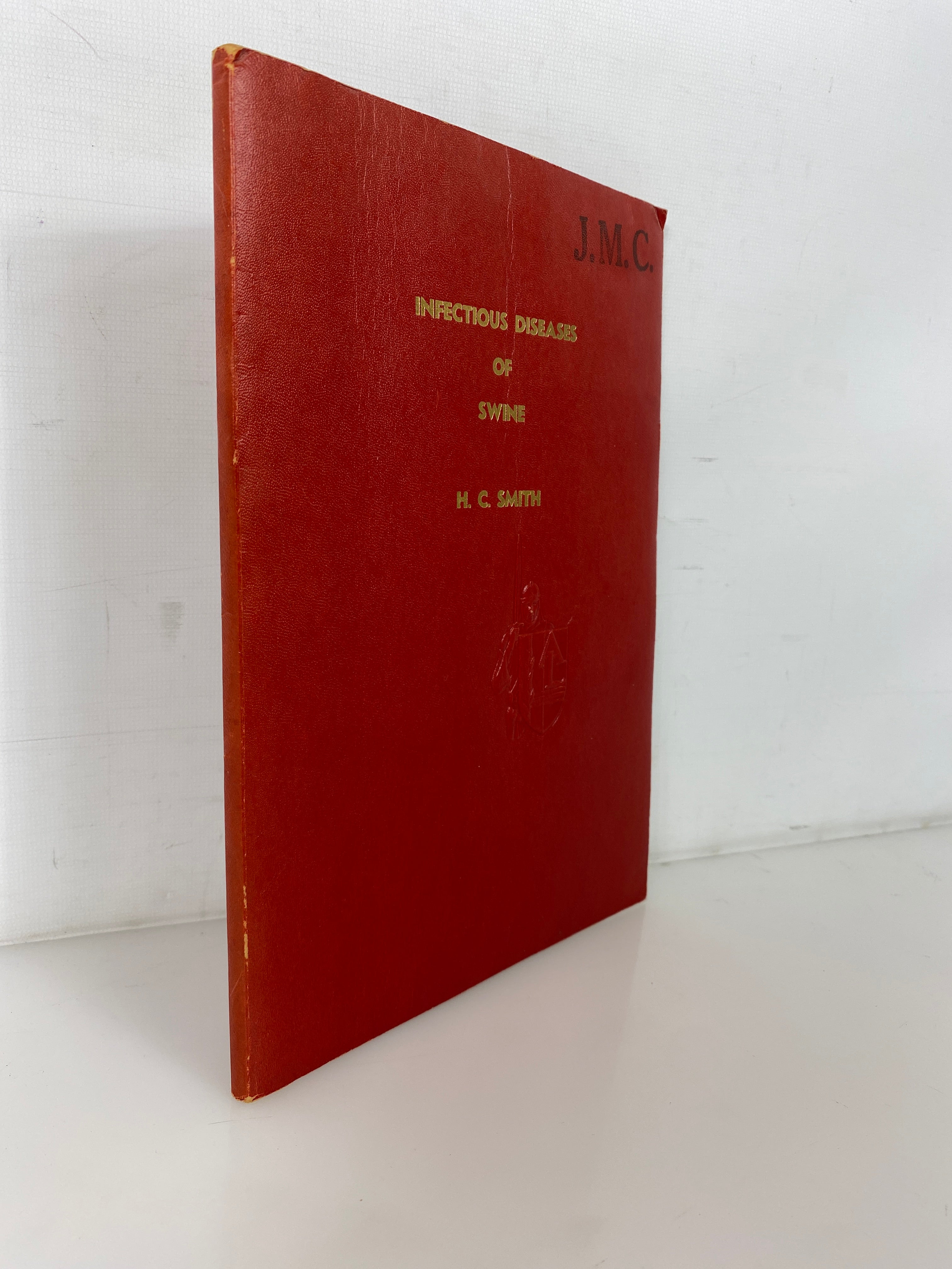 Infectious Diseases of Swine by H.C. Smith 1957 SC