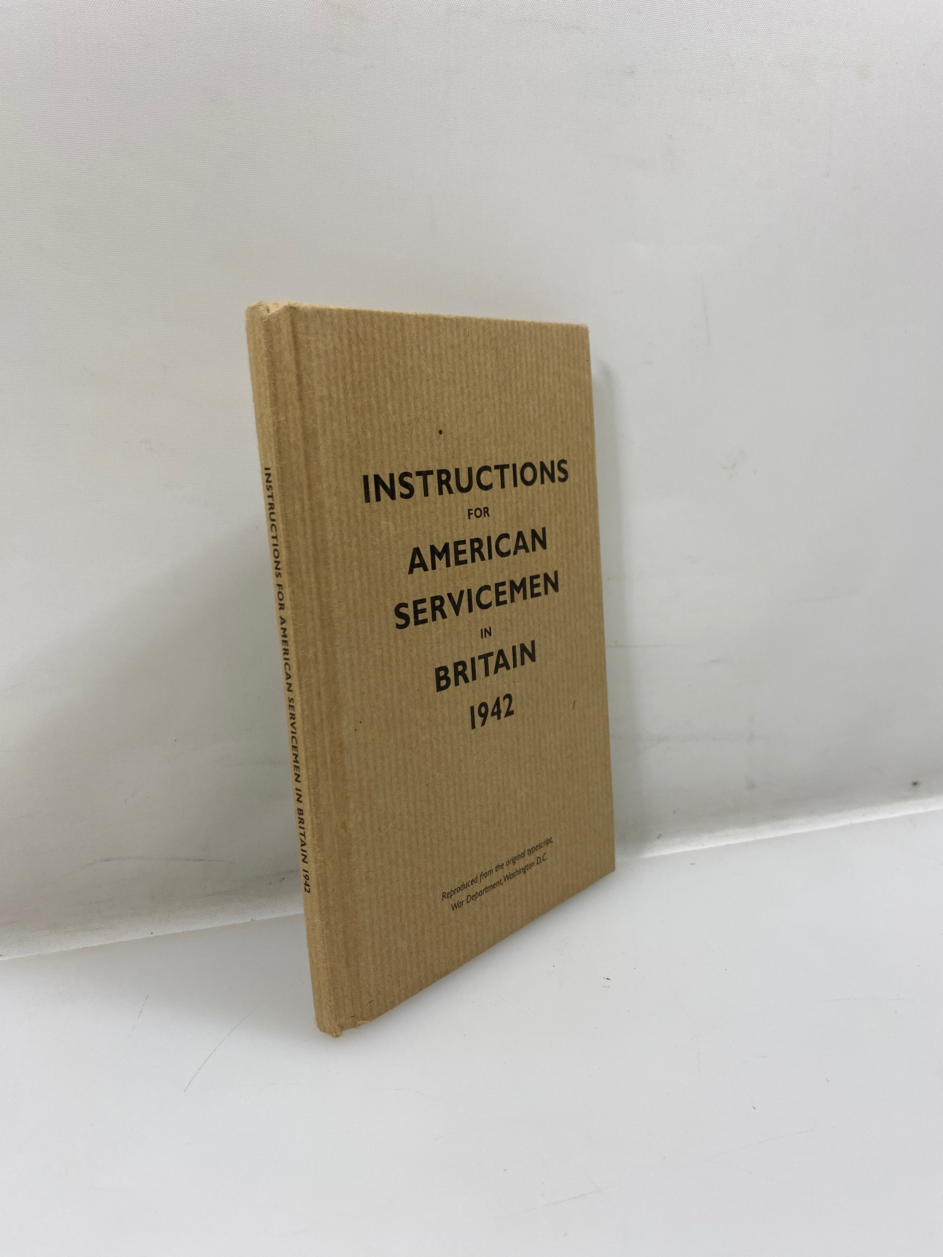 Instructions for American Servicemen in Britain 1942 Reprint 2004 HC