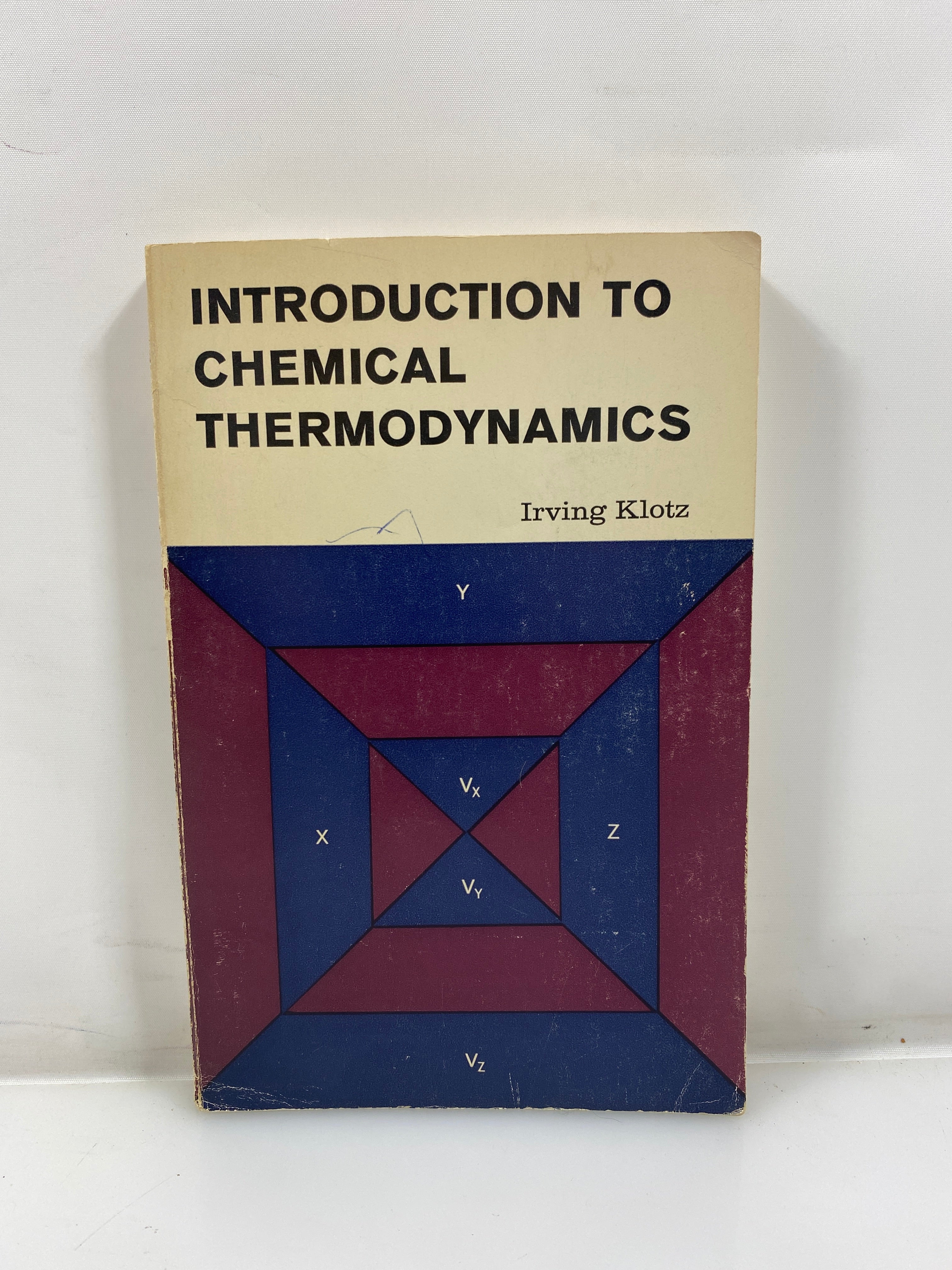 Introduction to Chemical Thermodynamics by Klotz 1964 SC