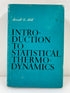 Introduction to Statistical Thermodynamics by Terrell L. Hill Addison Wesley HCDJ