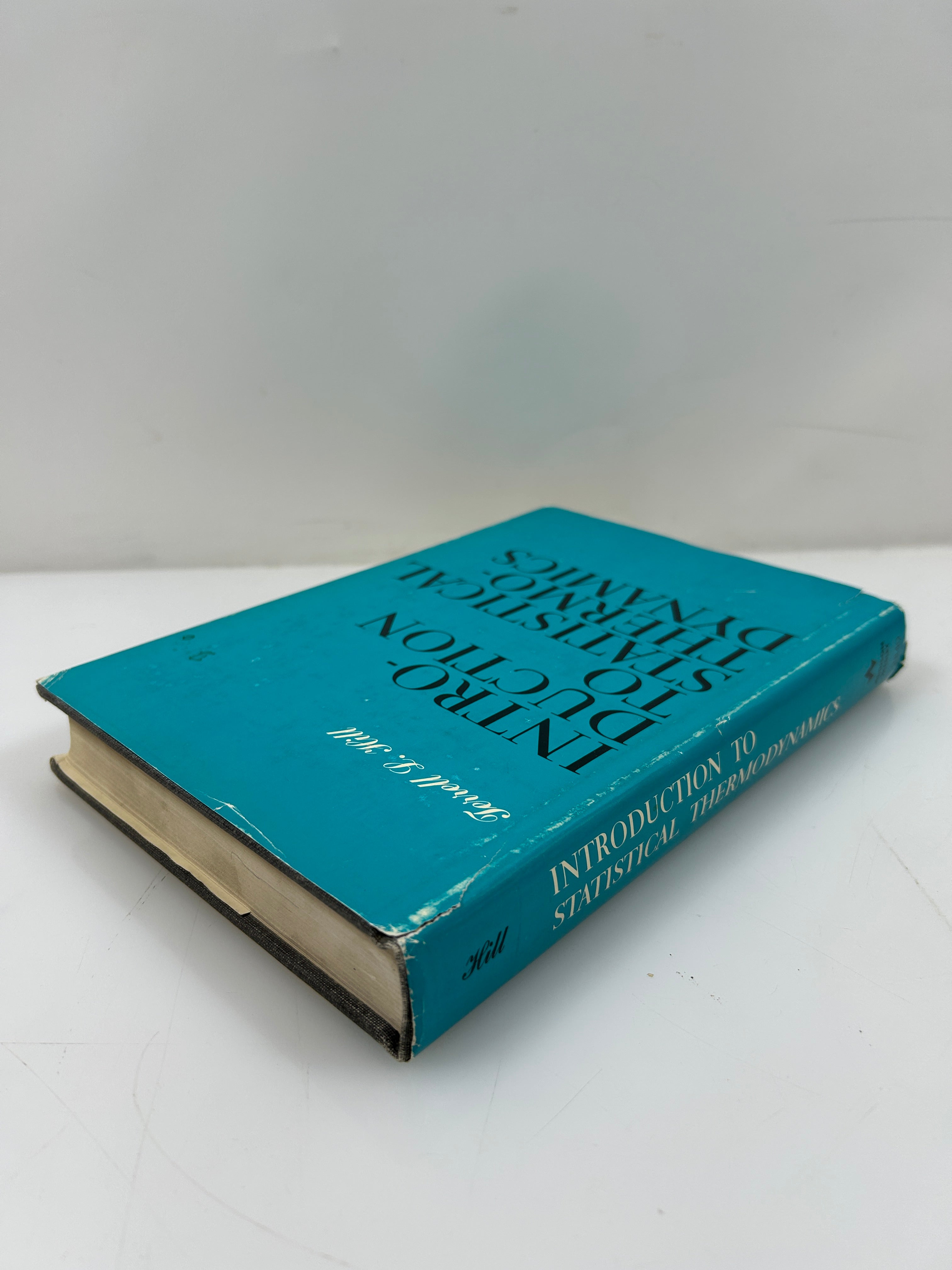 Introduction to Statistical Thermodynamics by Terrell L. Hill Addison Wesley HCDJ