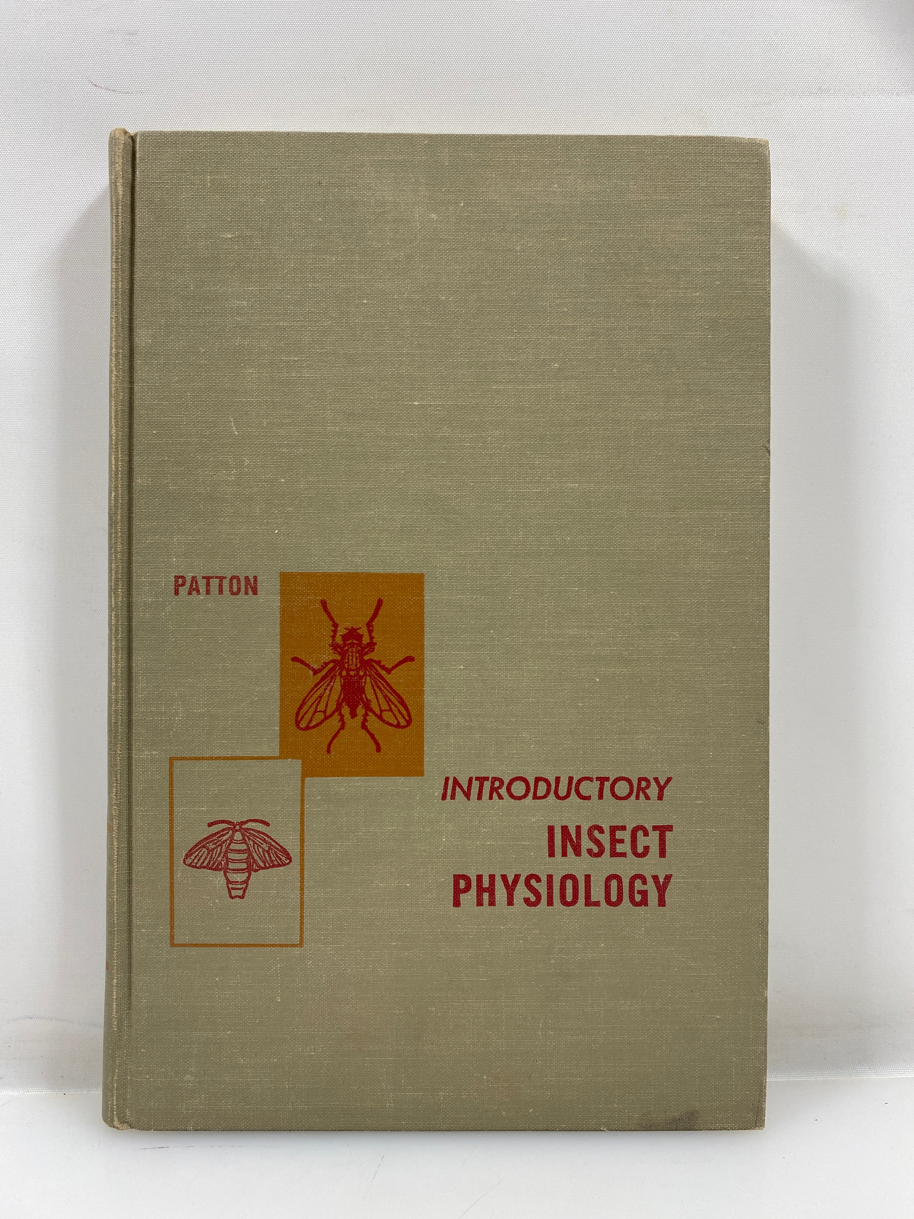 Introductory Insect Physiology by Patton 1963 HC