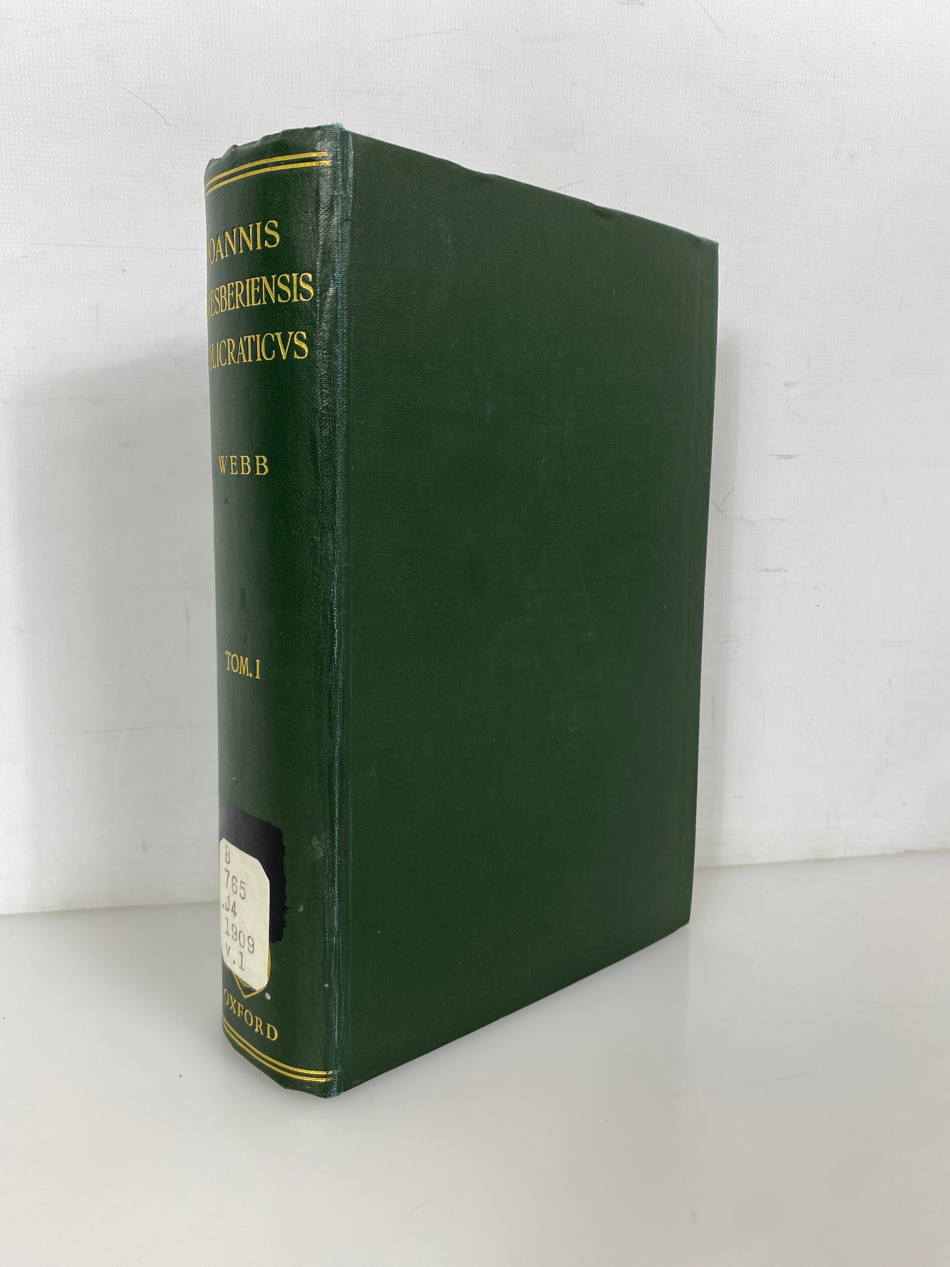 Ioannis Saresberiensis Book 8 (in Latin) by Clemens Webb 1909 Ex-Library HC