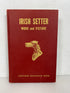 Irish Setter Word and Picture by William Thompson 1954 Vintage HC