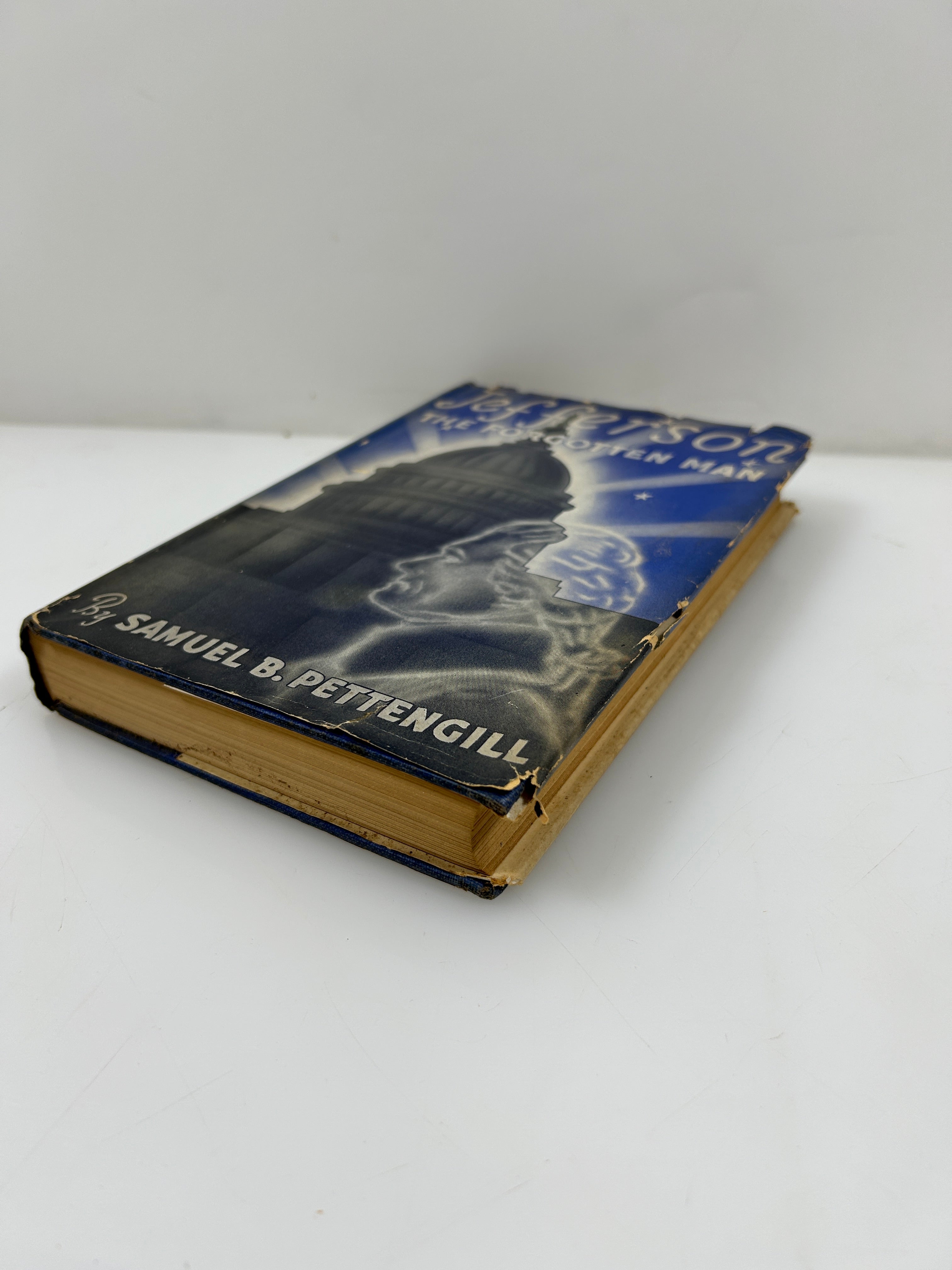 Jefferson The Forgotten Man by Samuel B. Pettengill  *signed* 1938 HCDJ