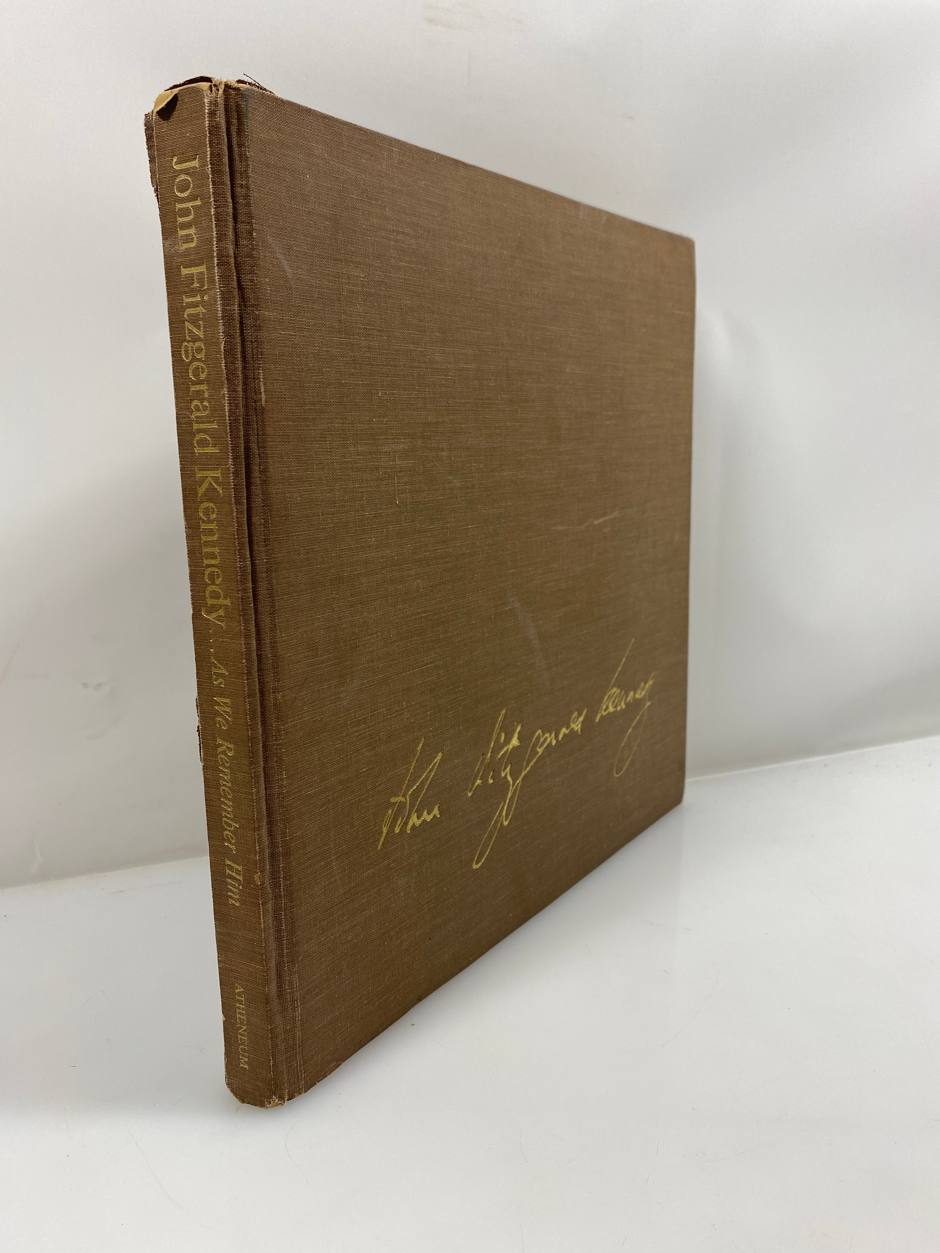 John Fitzgerald Kennedy As We Remember Him by Meyers 1965 HC