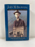 John M. Browning American Gunmaker by Browning/Gentry 1994 HCDJ